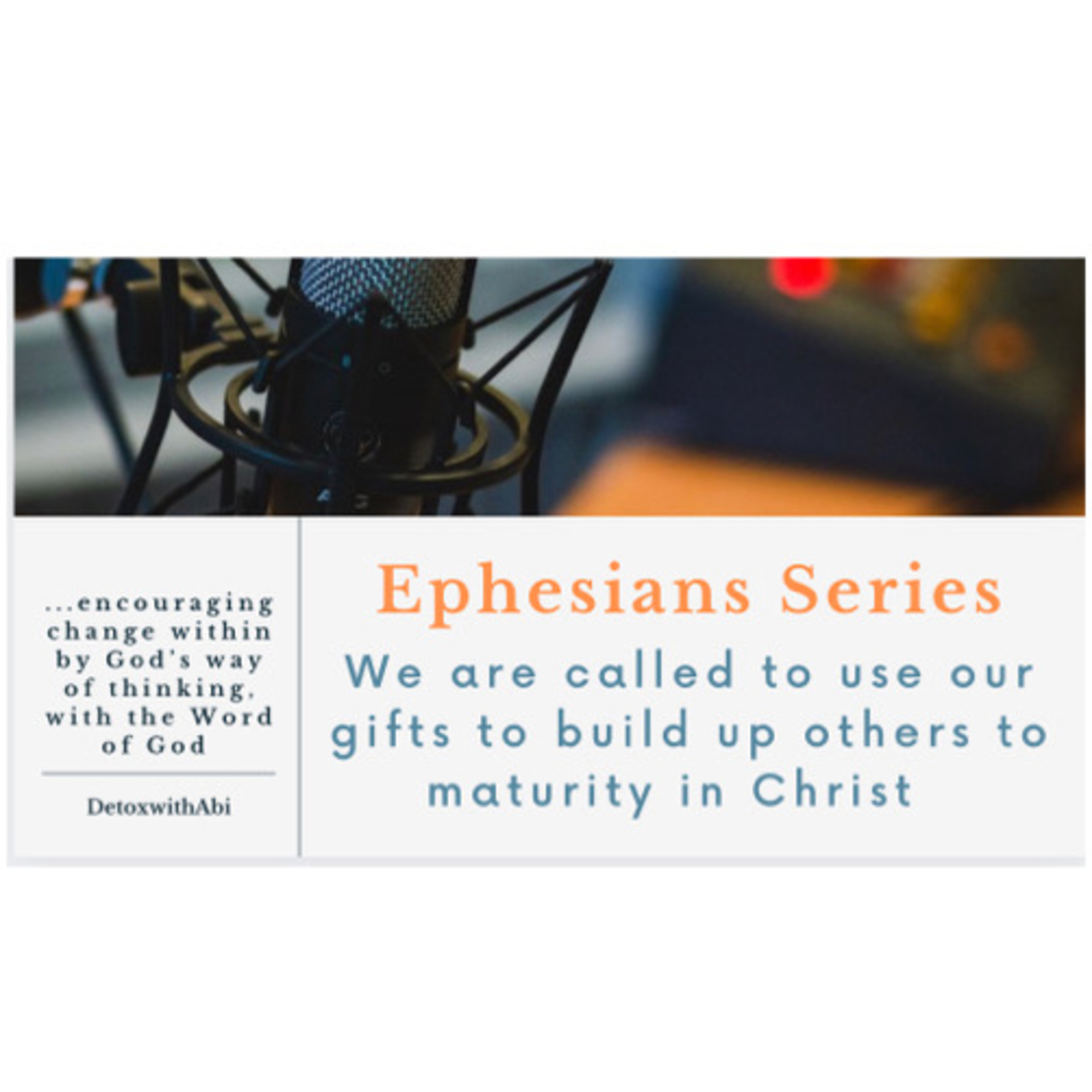 Episode 217: Ephesians Series-We’re Called To Use Our Gifts 2 Build Up Others To Maturity In Christ
 episode artwork