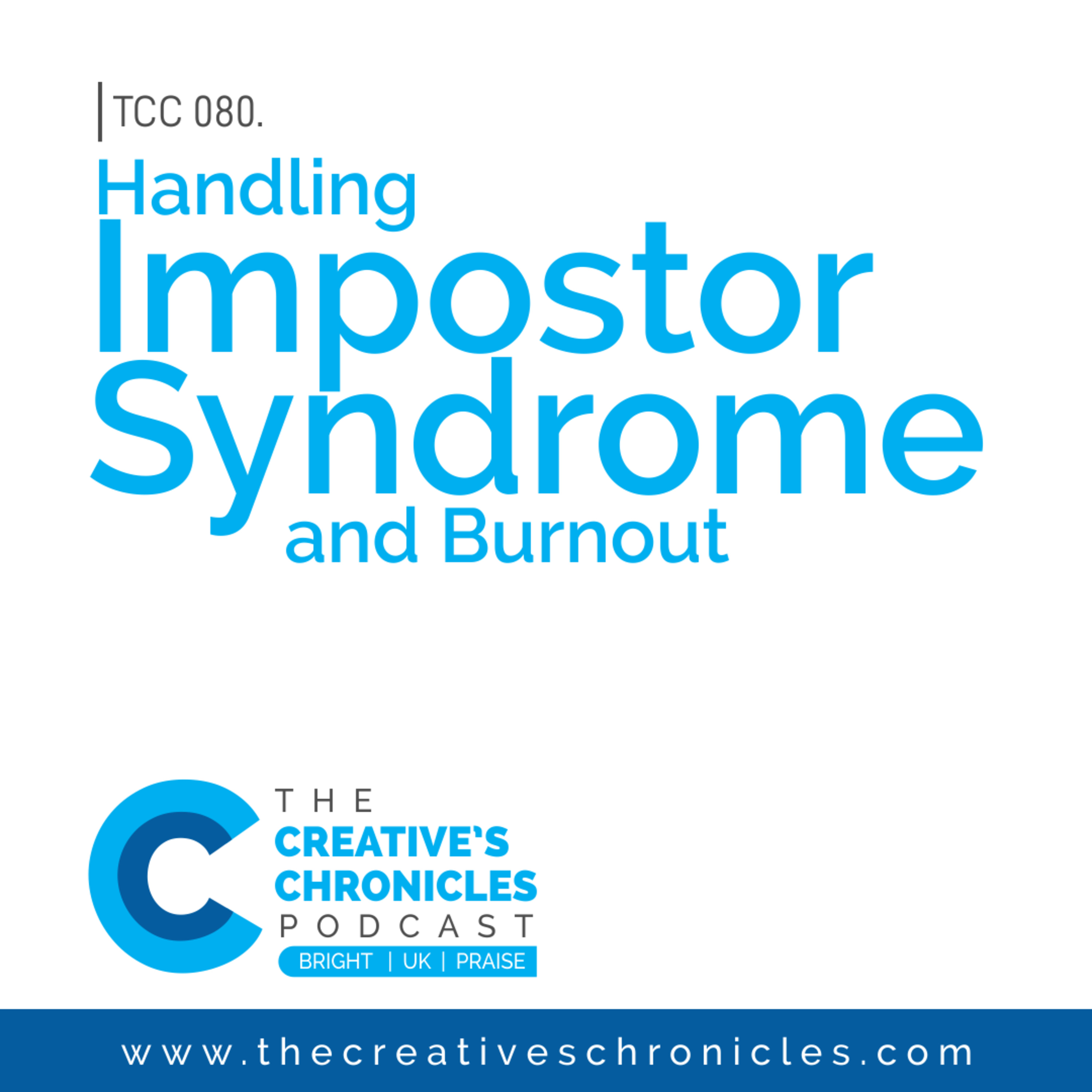 Handling Impostor Syndrome and burnout