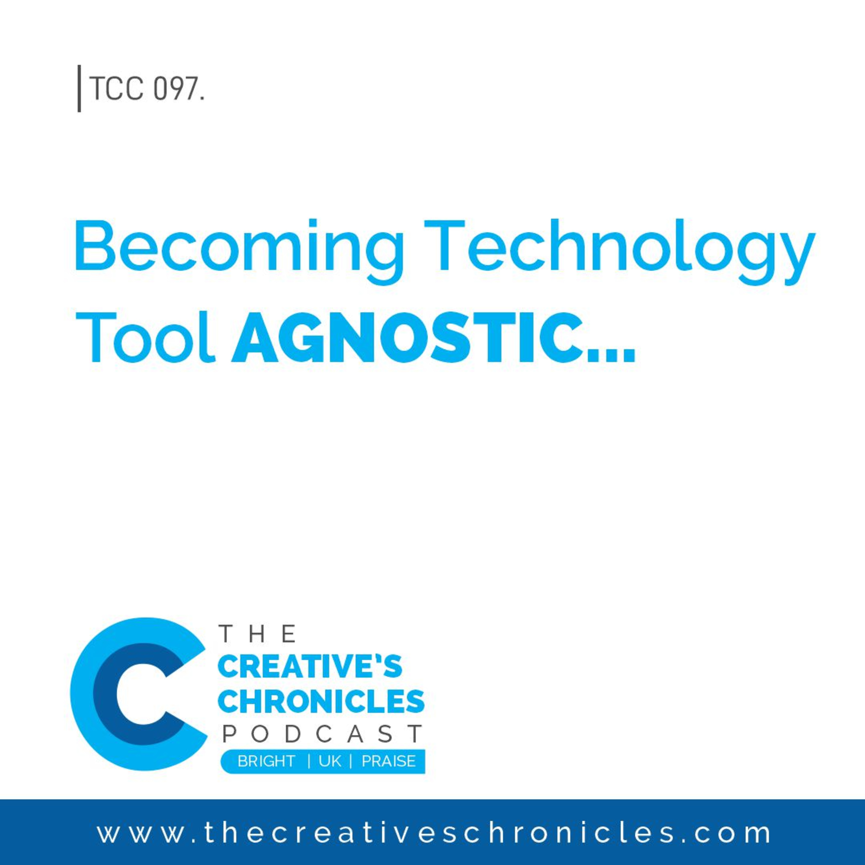 Becoming Technology Tool Agnostic