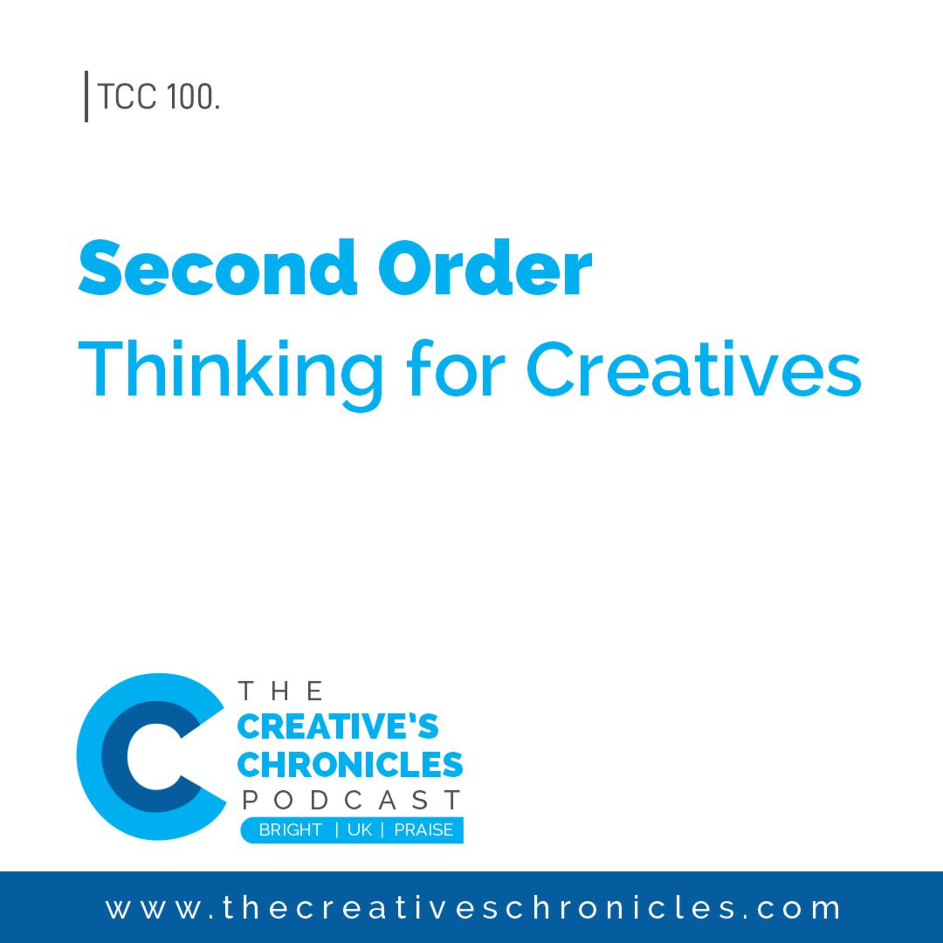 Second Order thinking for CREATIVES