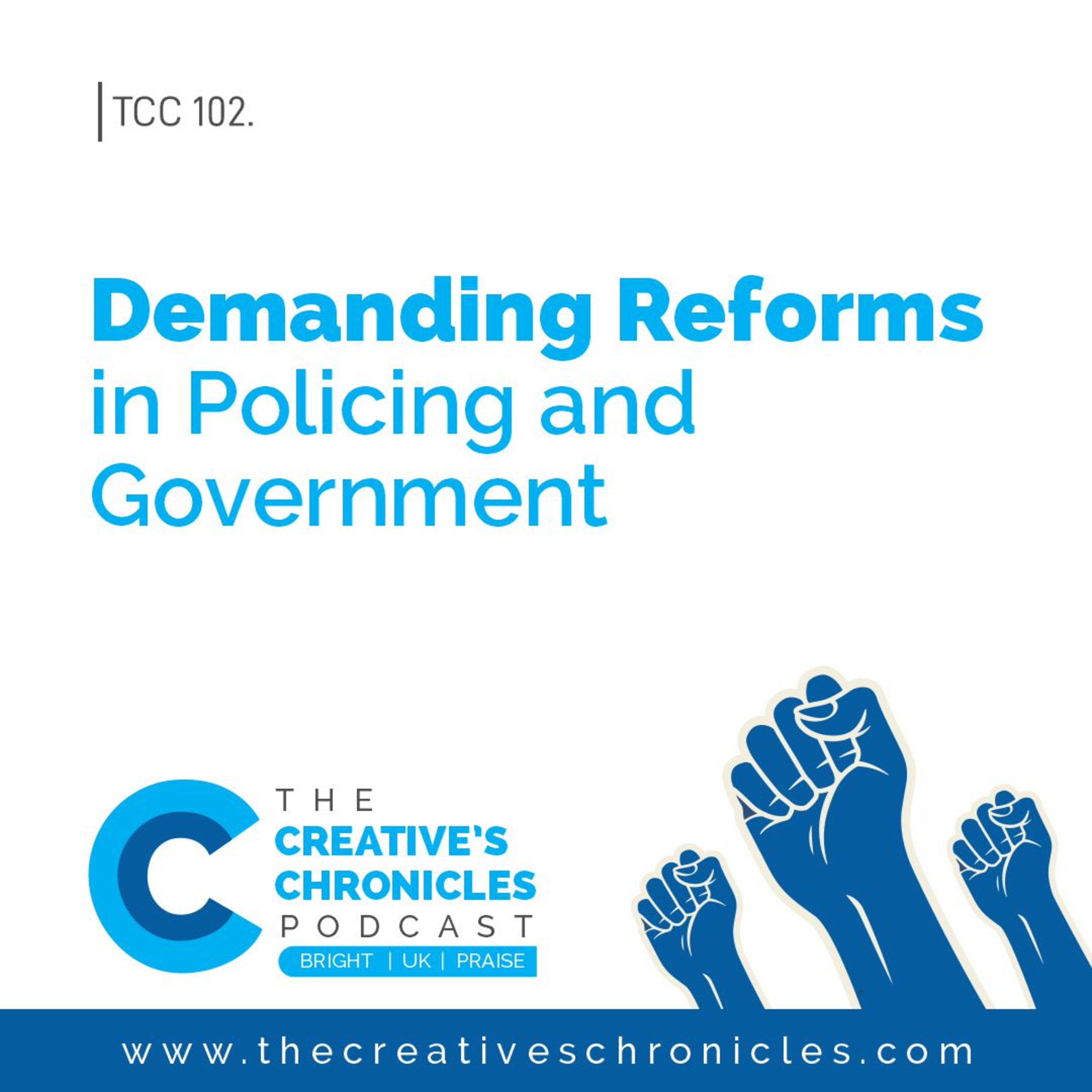 Demanding Reforms in Policing and government