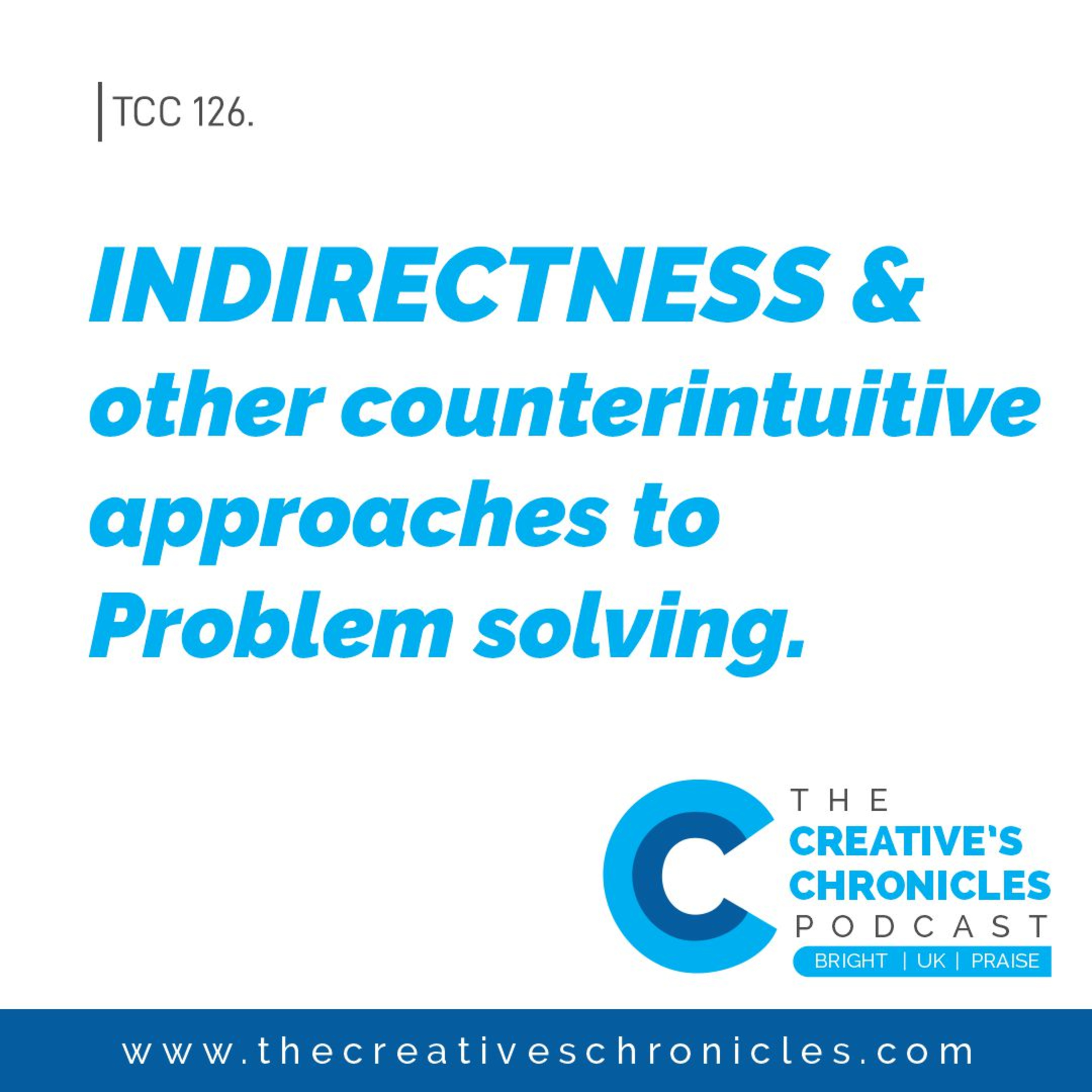 Indirectness and other counterintuitive approaches to Problem solving