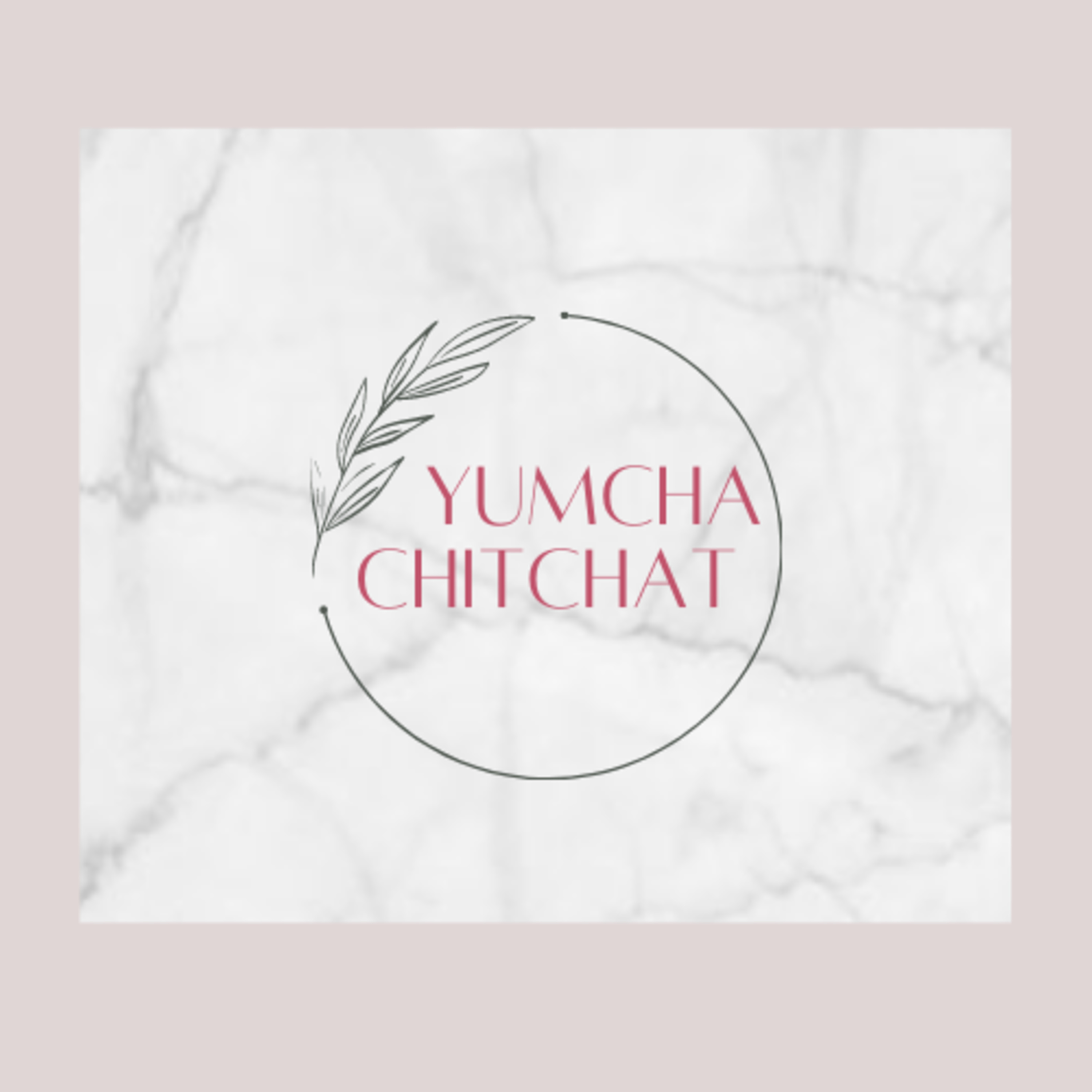 Yumcha Chitchat