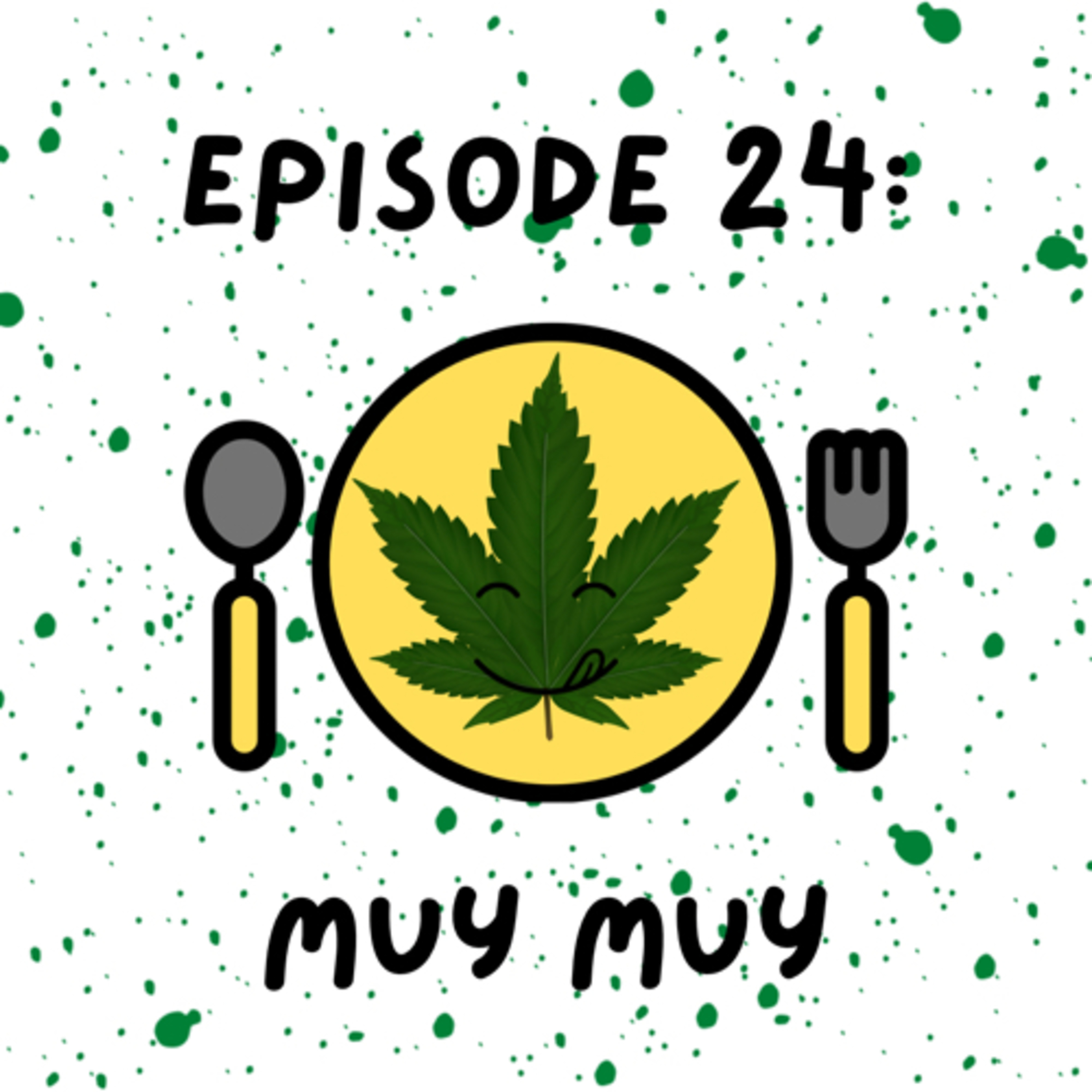 Episode 24: MUY MUY episode artwork
