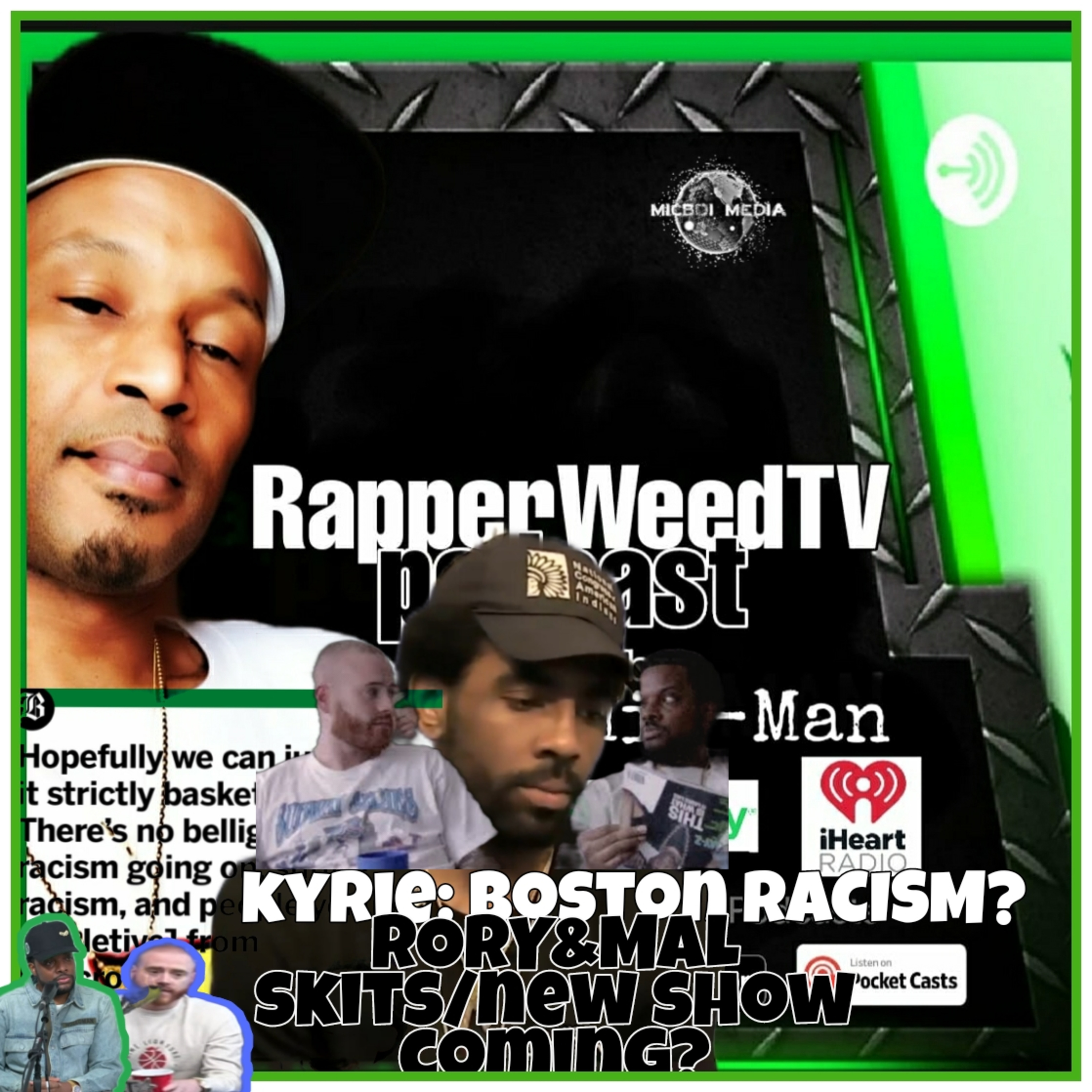 RAPPERWEEDTV PODCAST hosted By Mic-Man