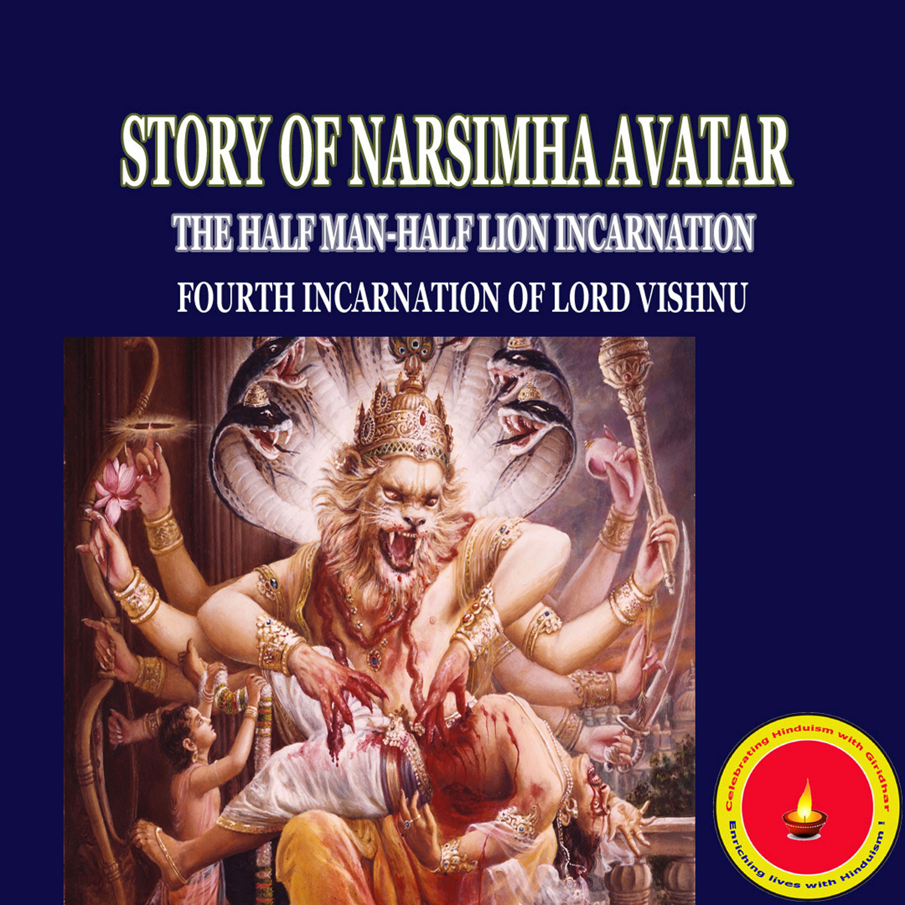 Story of Narsimha Avatar (The Half Lion-Half Man Incarnation) Fourth Incarnation of Lord Vishnu
