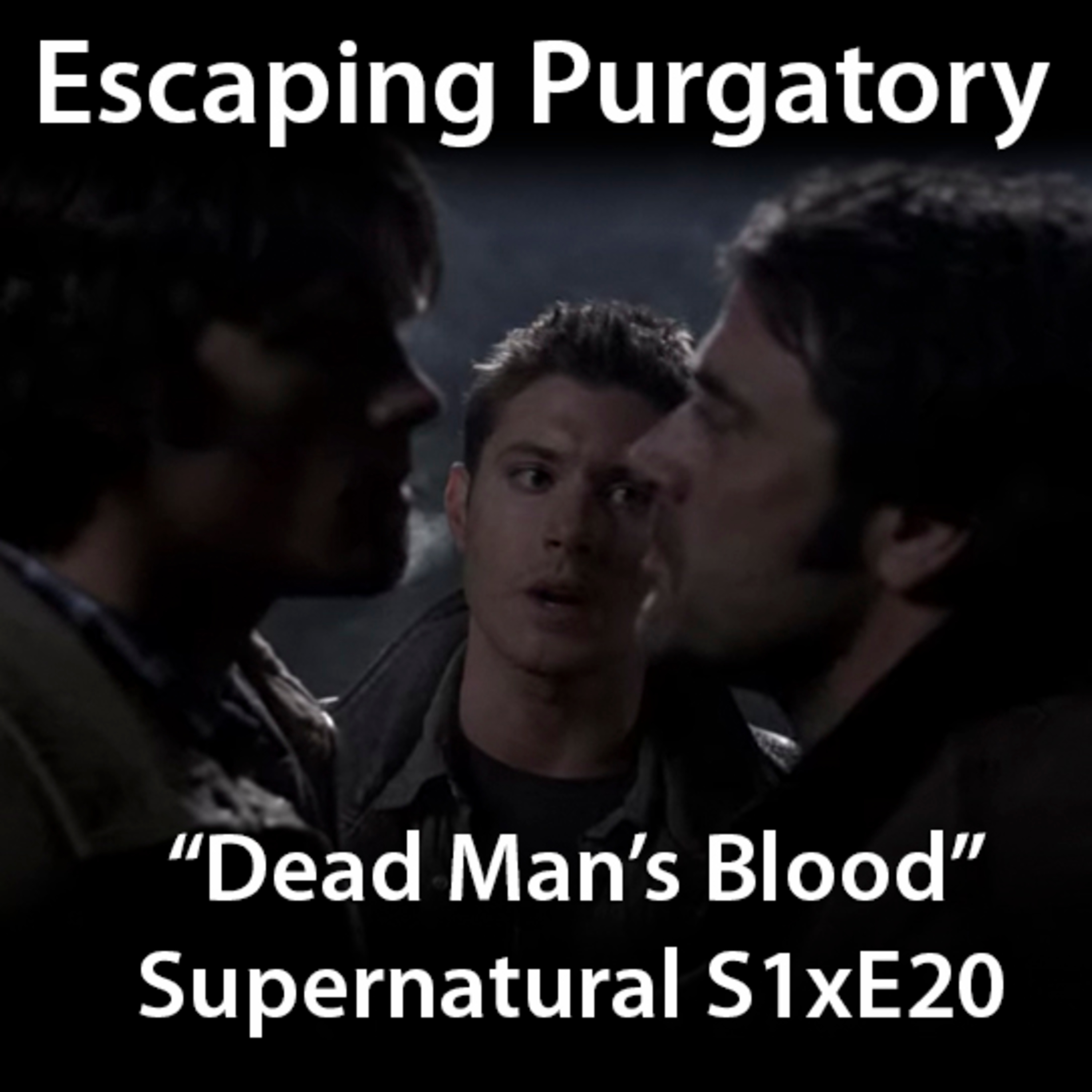 Episode 01:20 - Dead Man's Blood episode artwork
