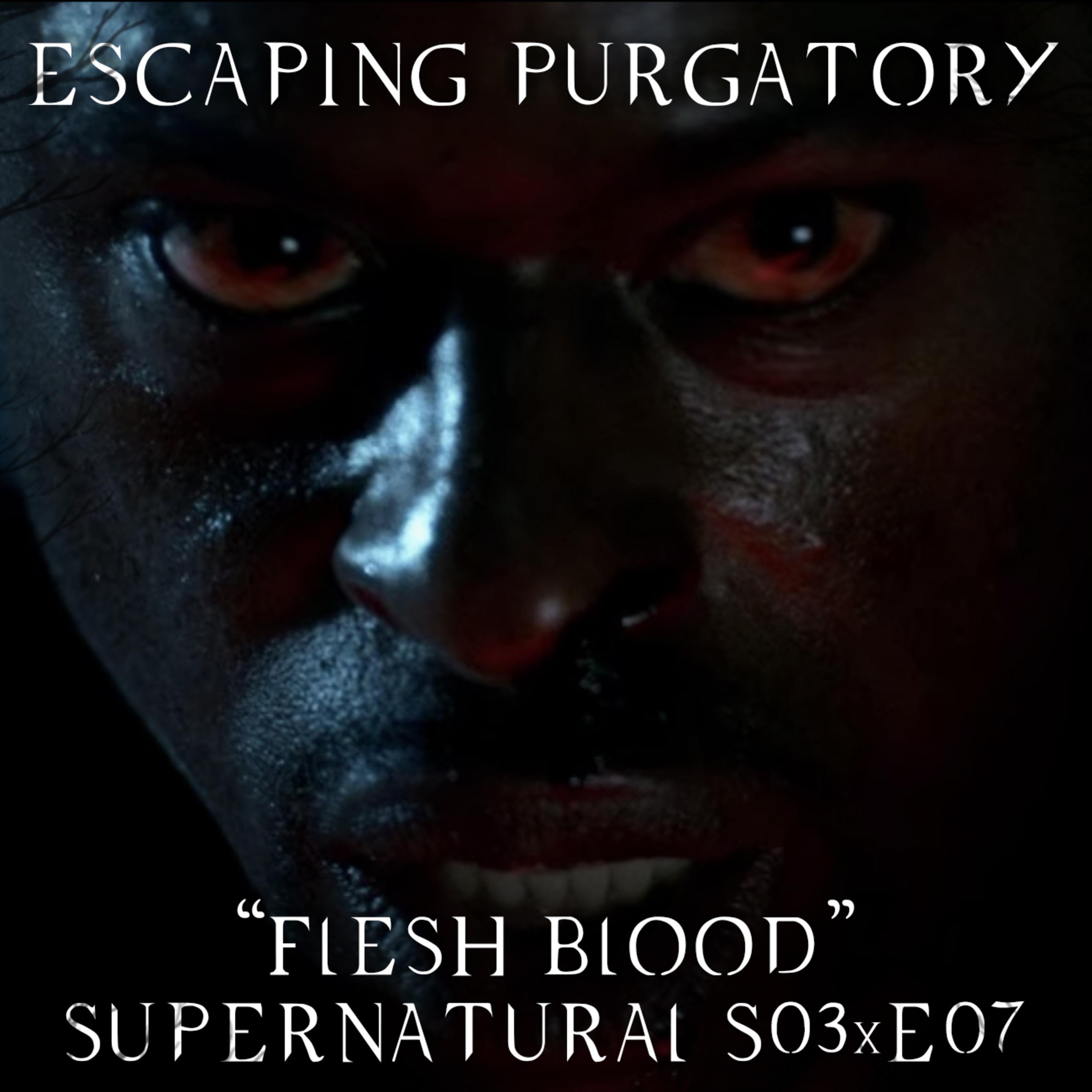 Episode 03:07 - Fresh Blood episode artwork