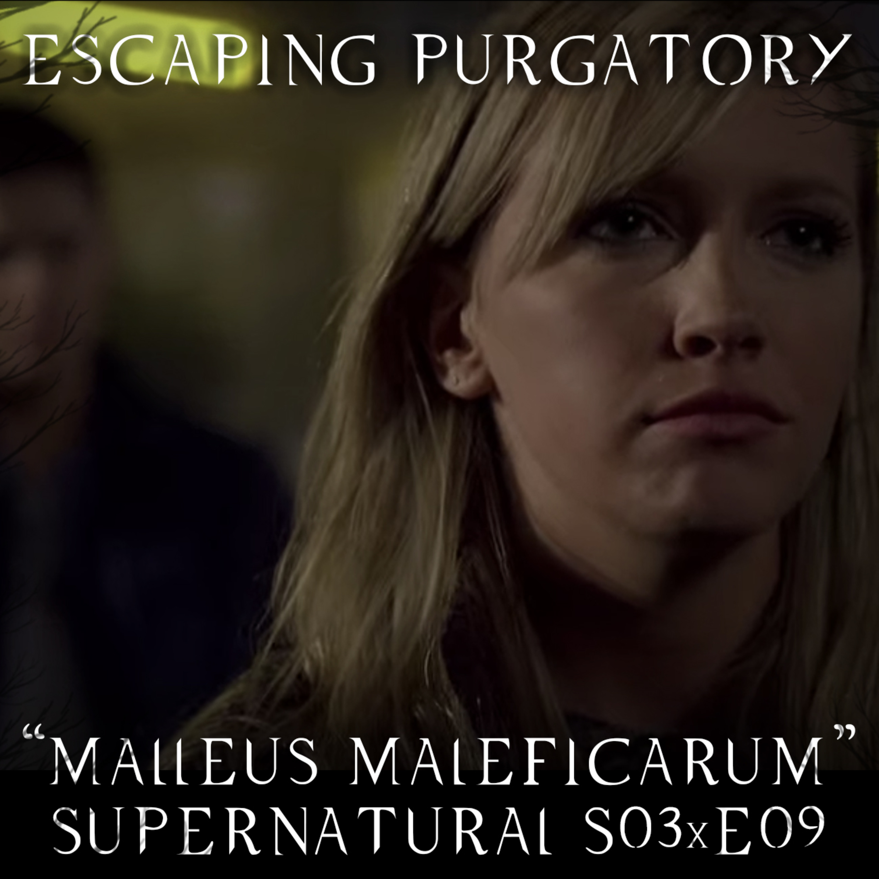 Episode 03:09 - Malleus Maleficarum episode artwork