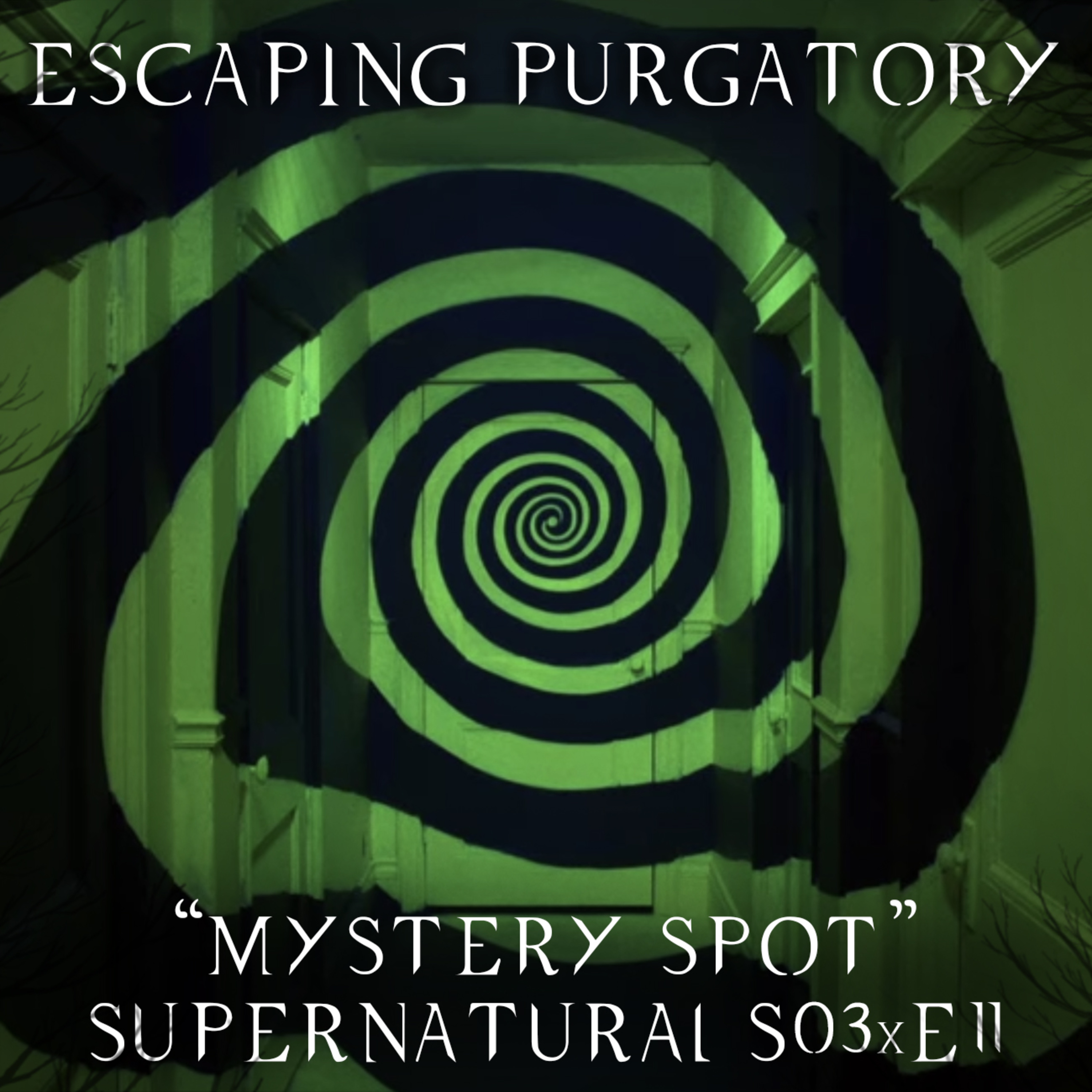 Episode 03:11 - Mystery Spot episode artwork