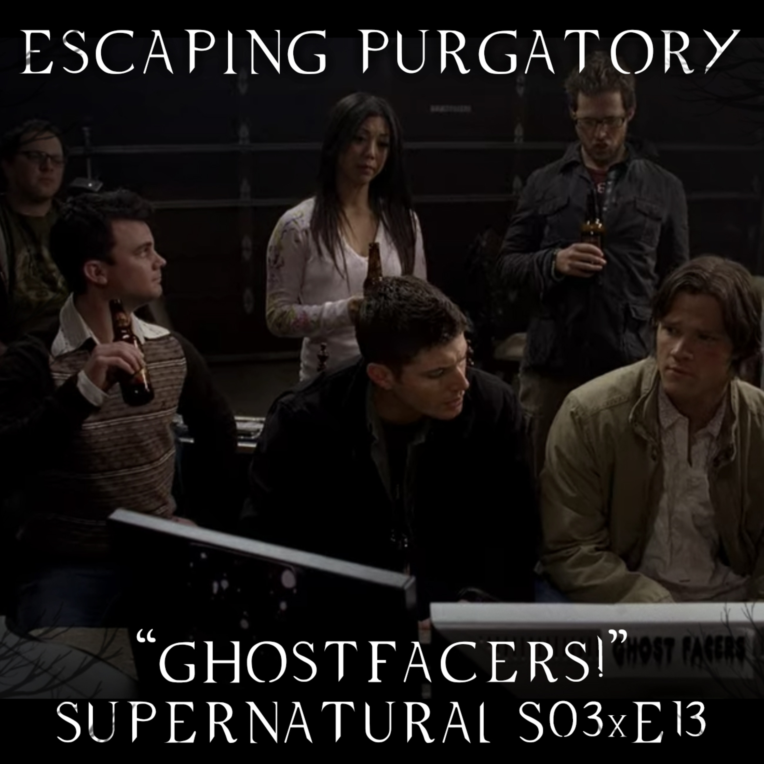 Episode 03:13 - Ghostfacers! episode artwork