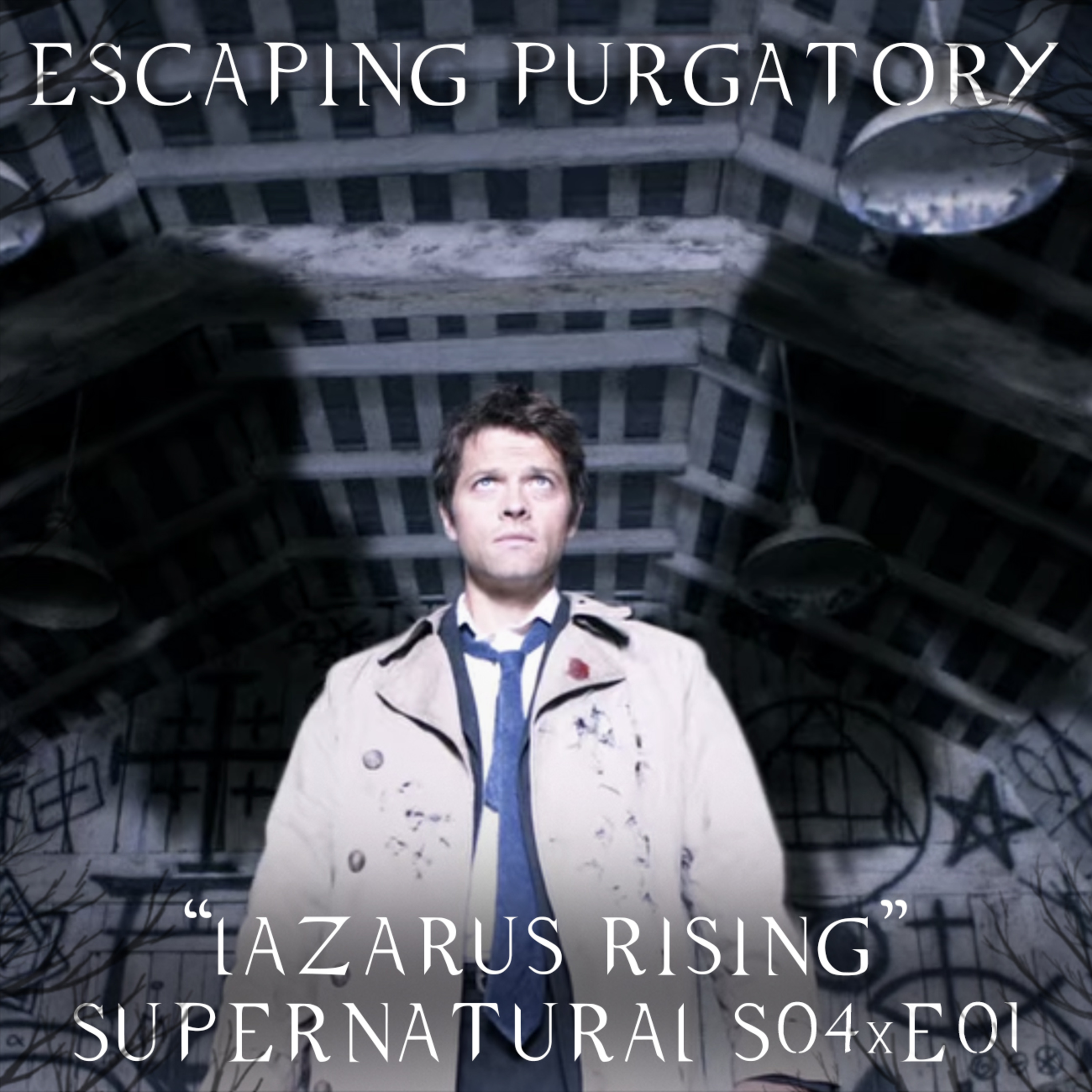 Episode 04:01 - Lazarus Rising episode artwork