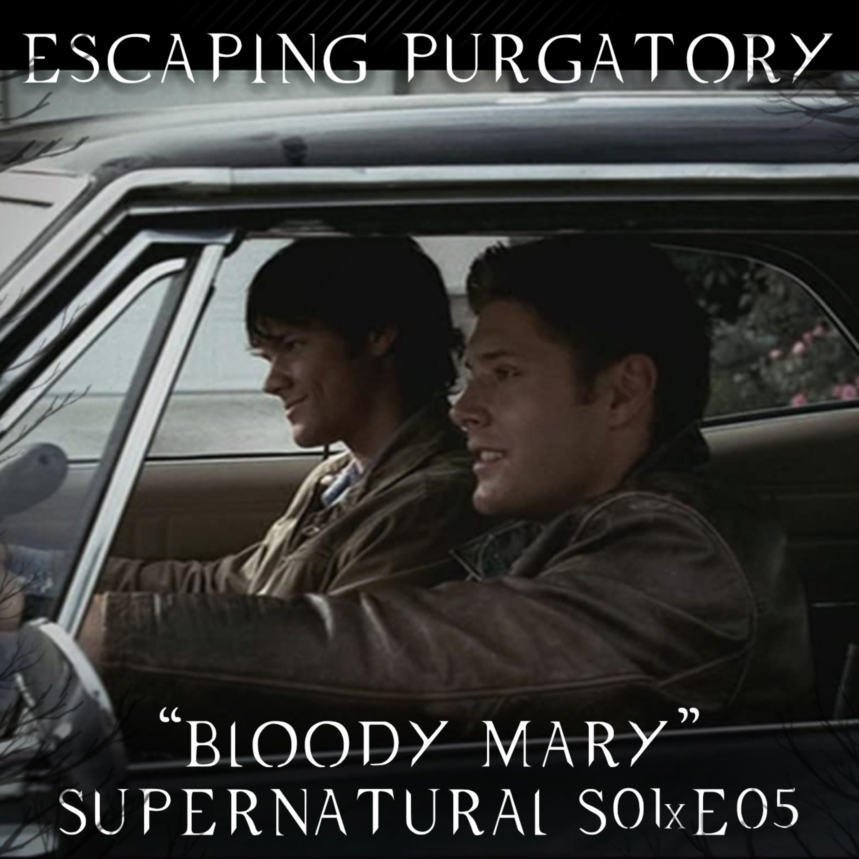 Episode 01:05 - Bloody Mary episode artwork