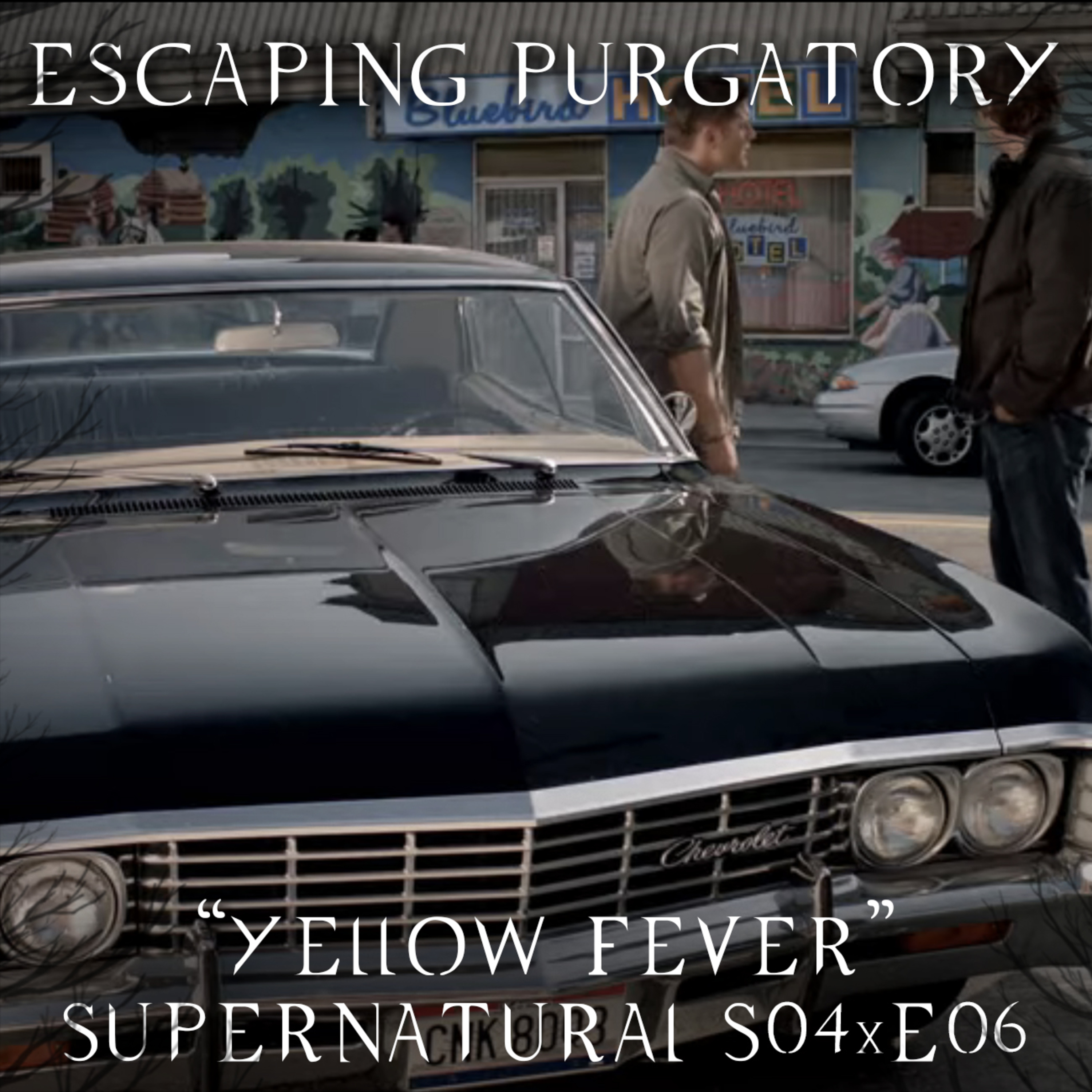 Episode 04:06 - Yellow Fever episode artwork