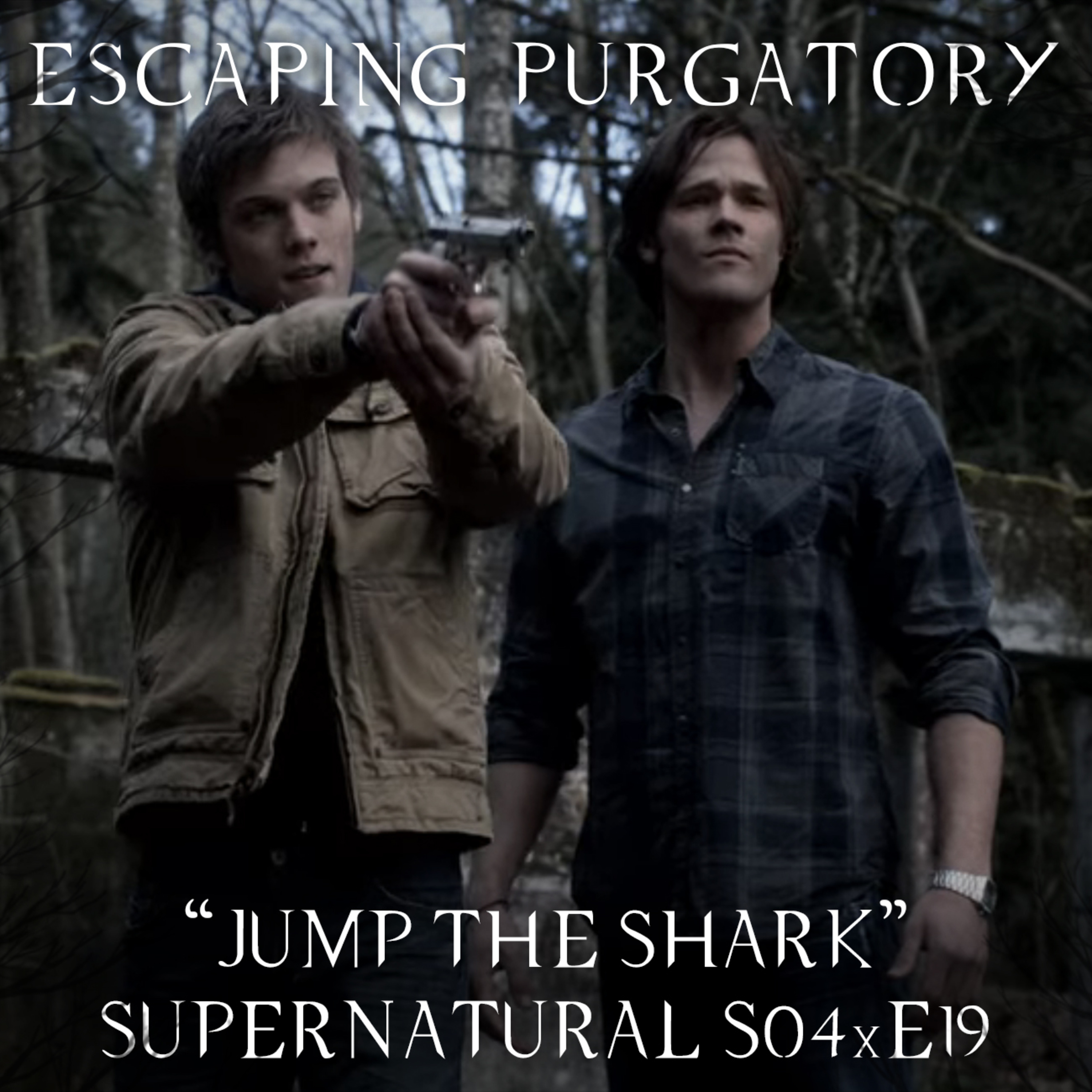 Episode 04:19 - Jump The Shark episode artwork
