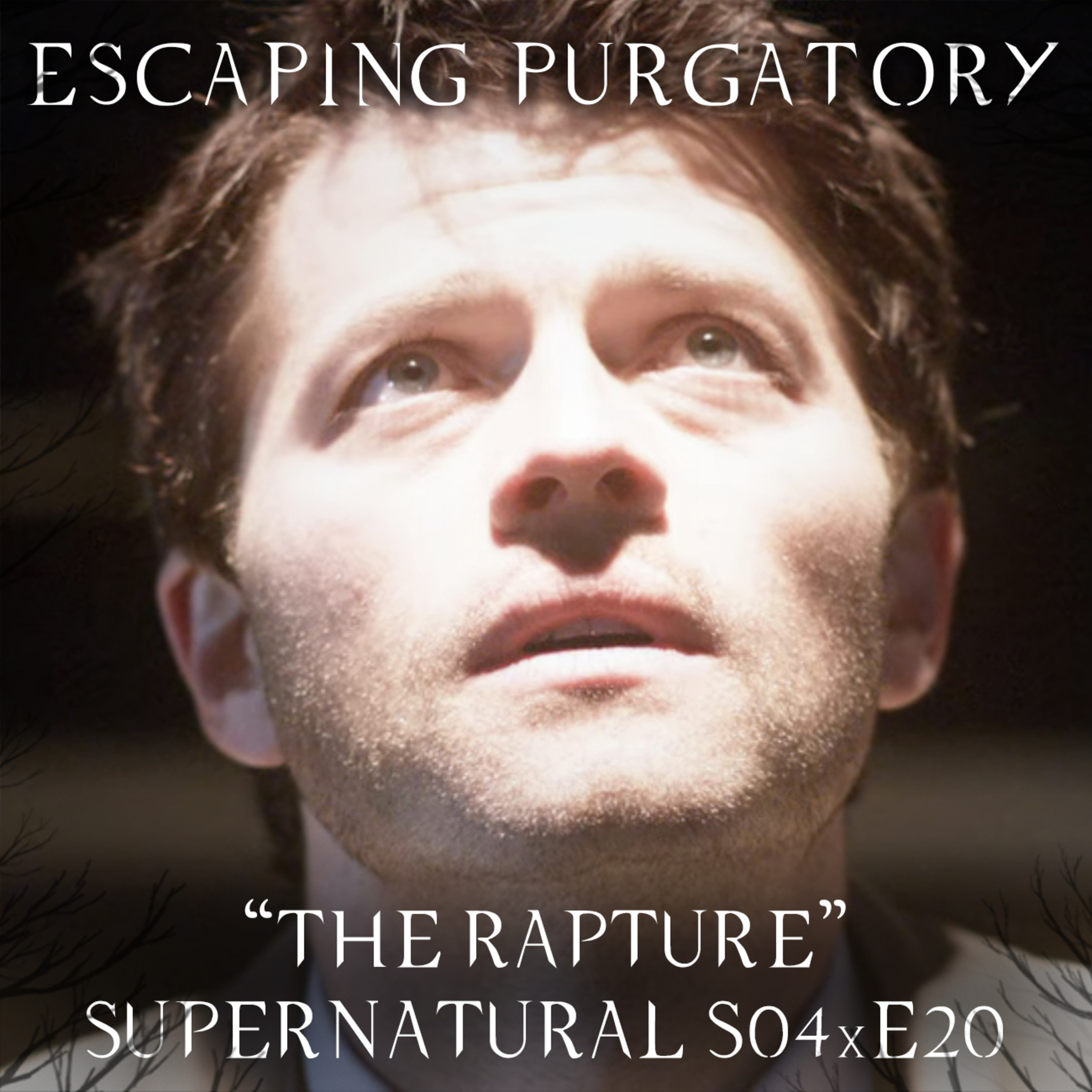 Episode 04:20 - The Rapture episode artwork