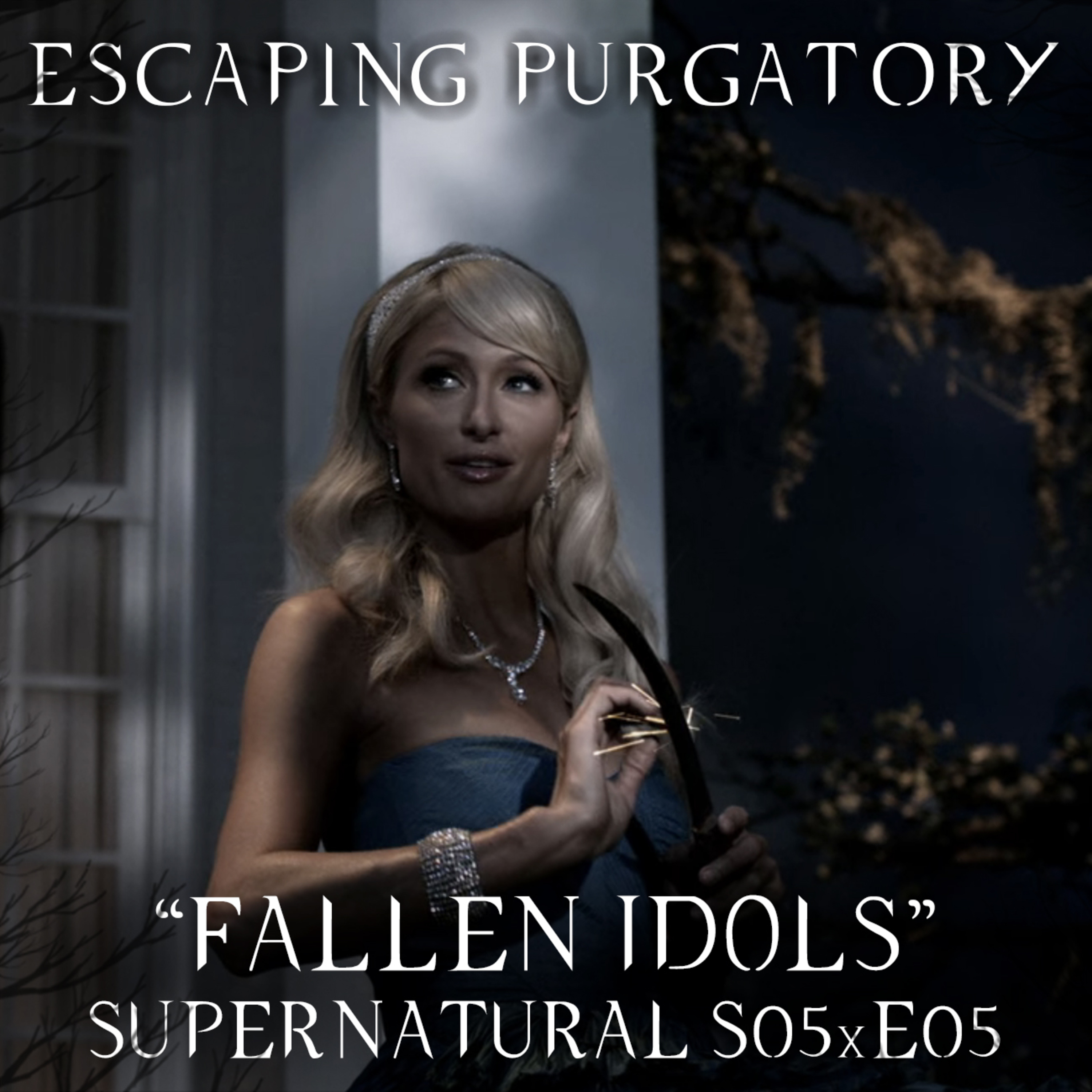Episode 05:05 - Fallen Idols episode artwork