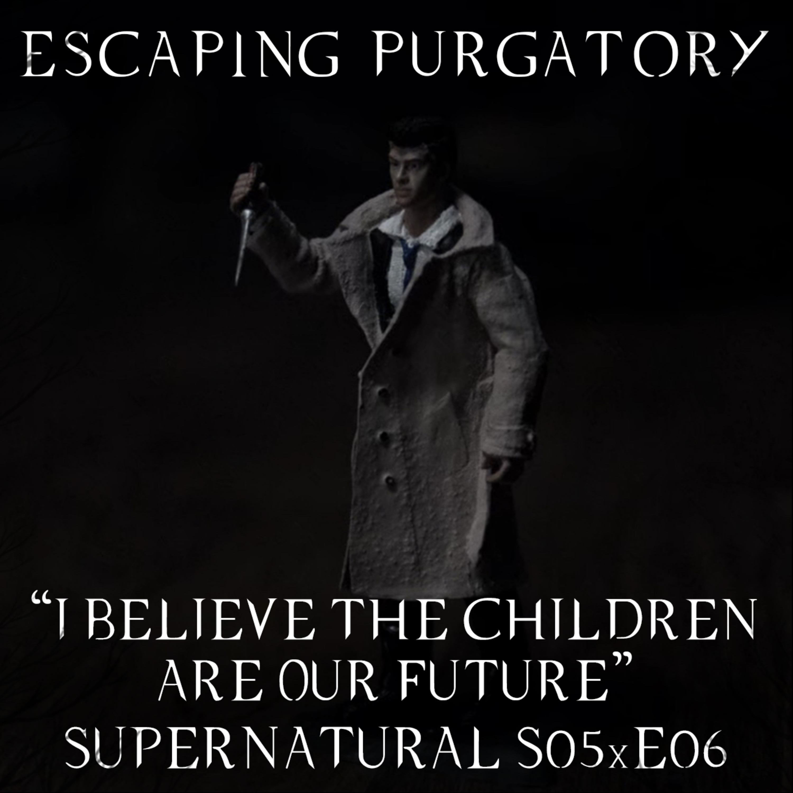 Episode 05:06 - I Believe the Children Are Our Future episode artwork
