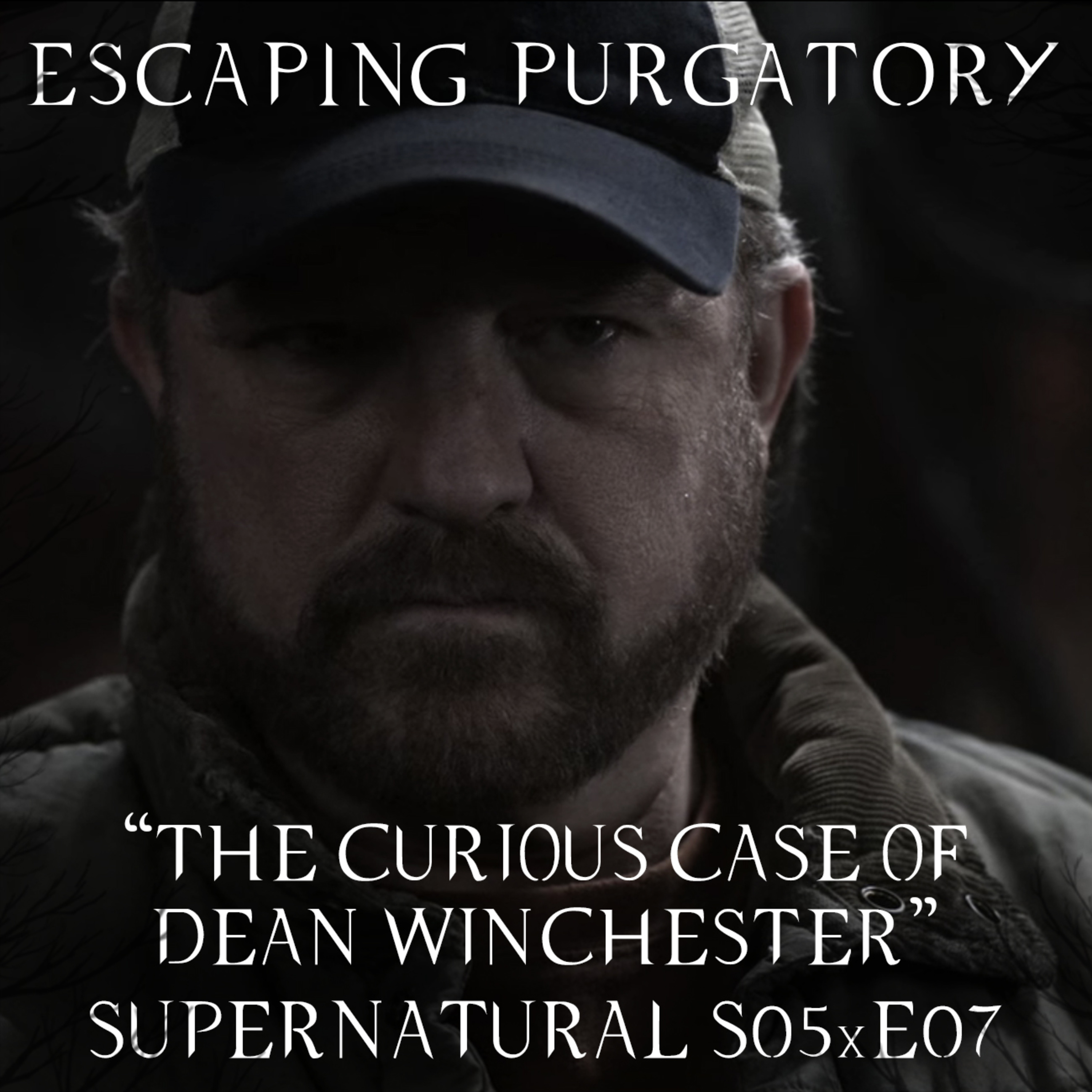 Episode 05:07 - The Curious Case of Dean Winchester episode artwork