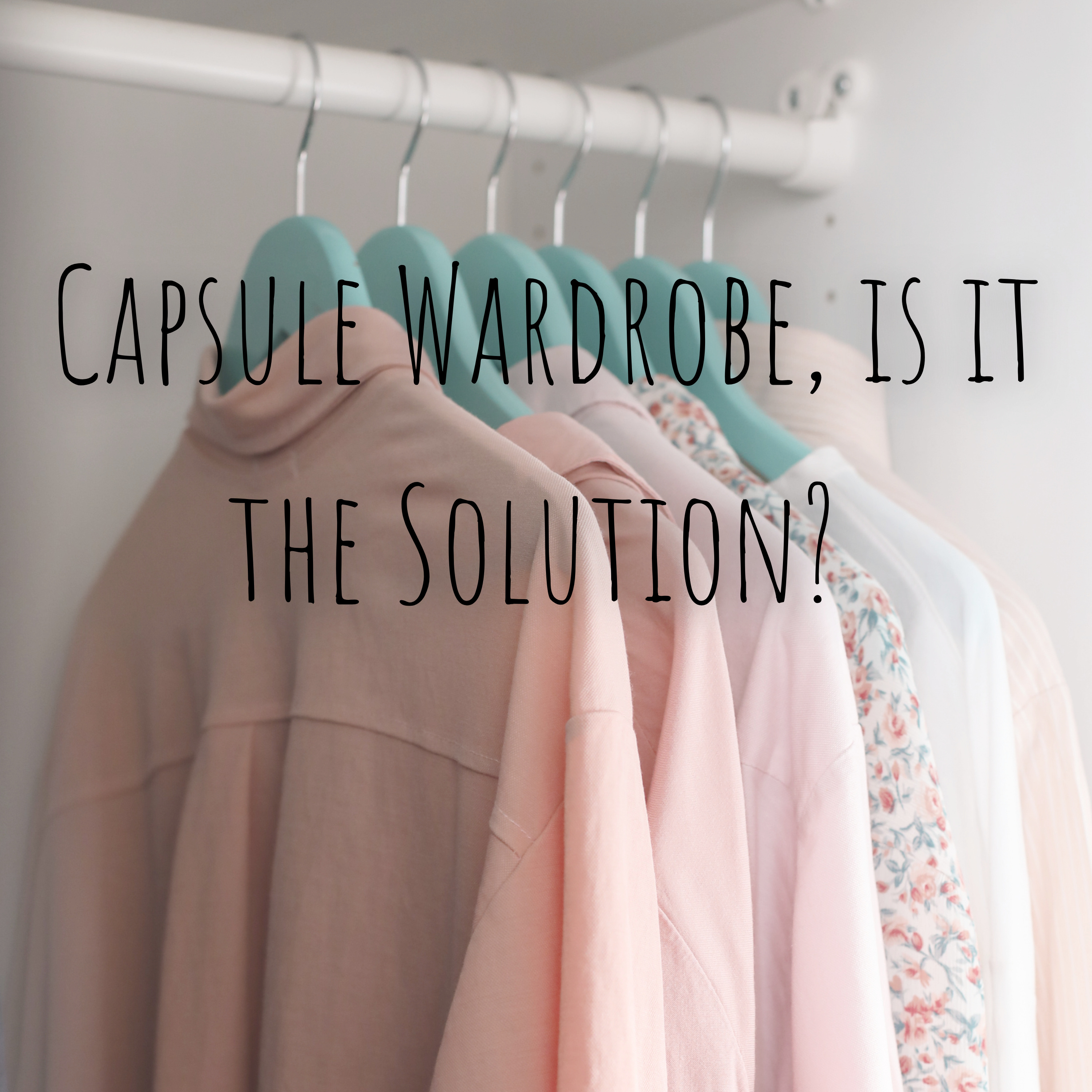 Capsule Wardrobe, is it the solution?  episode artwork
