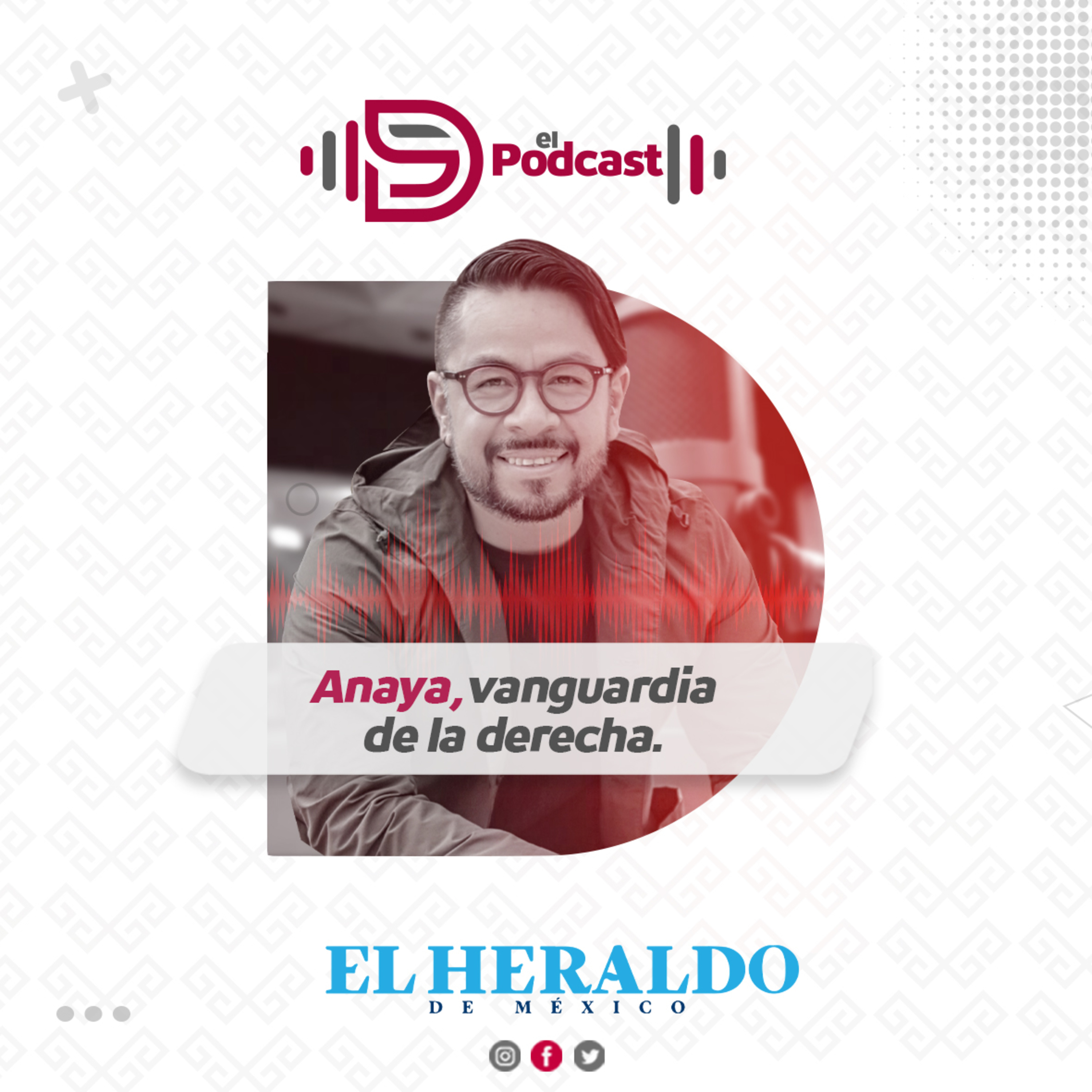 Anaya, vanguardia de la derecha episode artwork