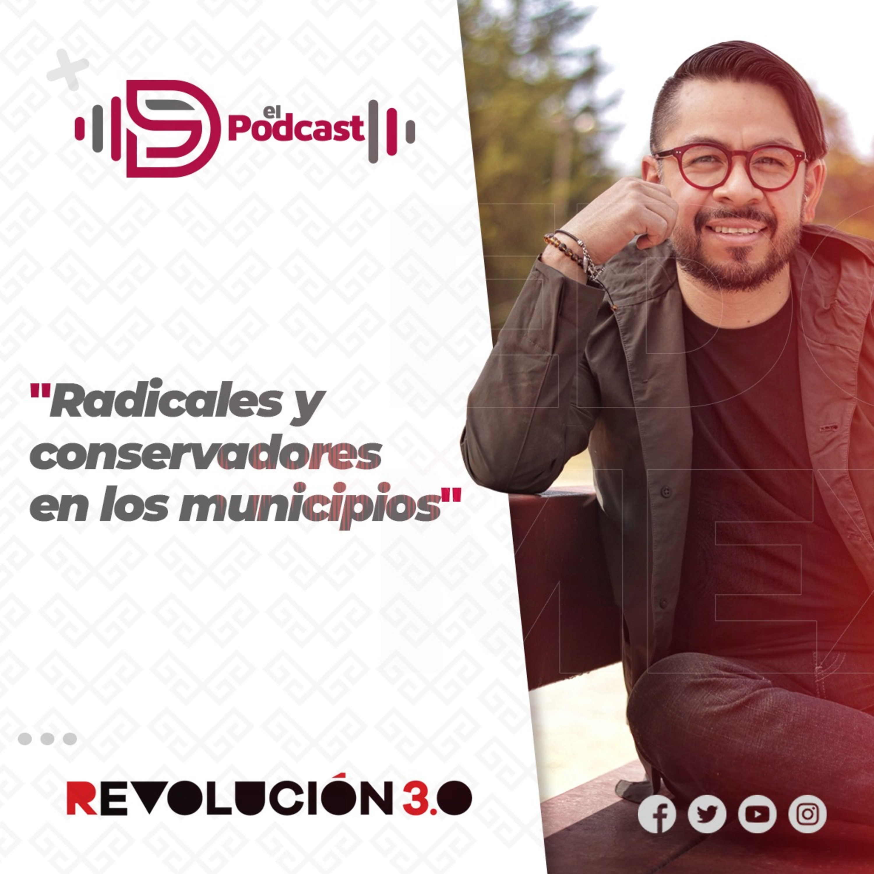 “Radicales y conservadores en los municipios” episode artwork