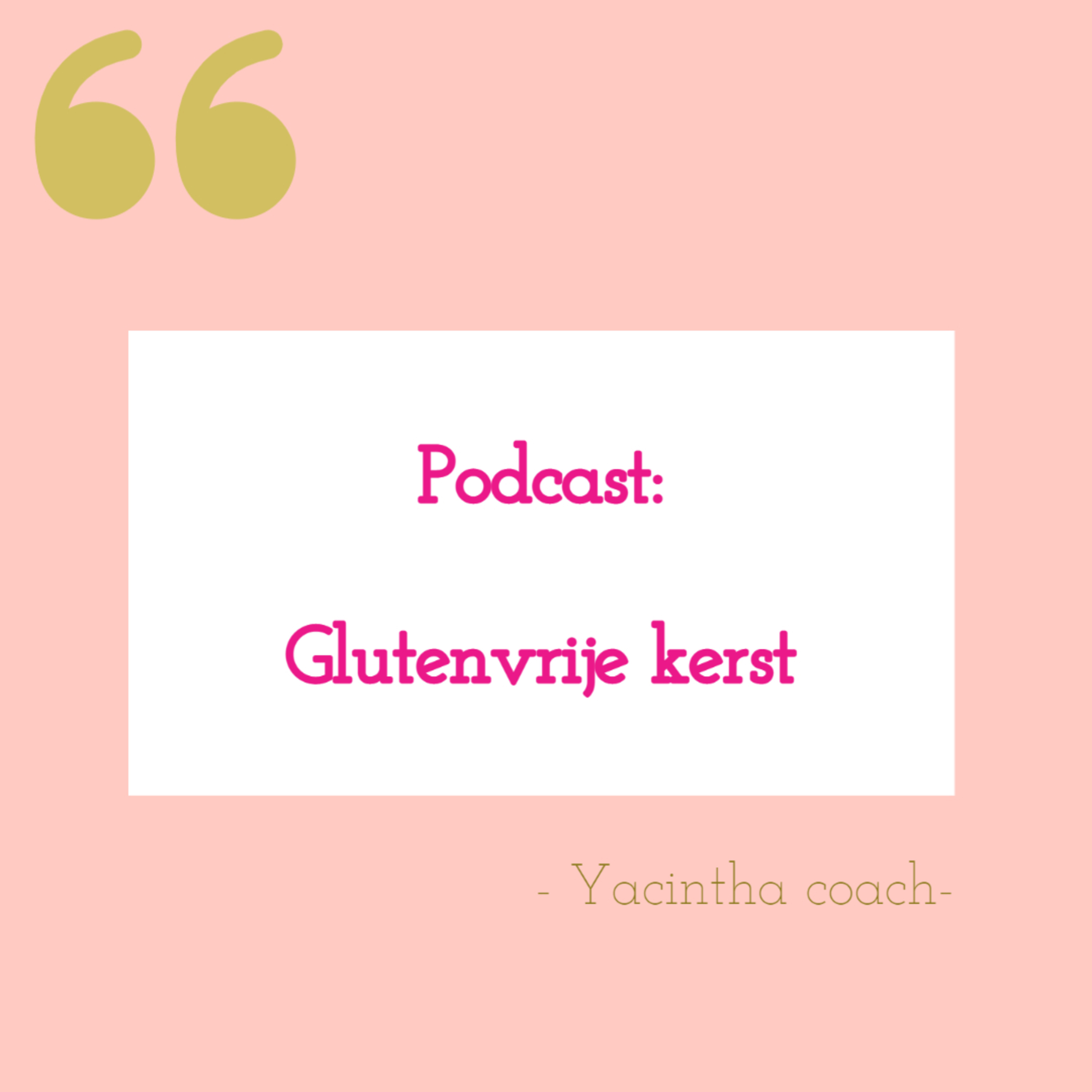 Podcast Yacintha Food & Life coach