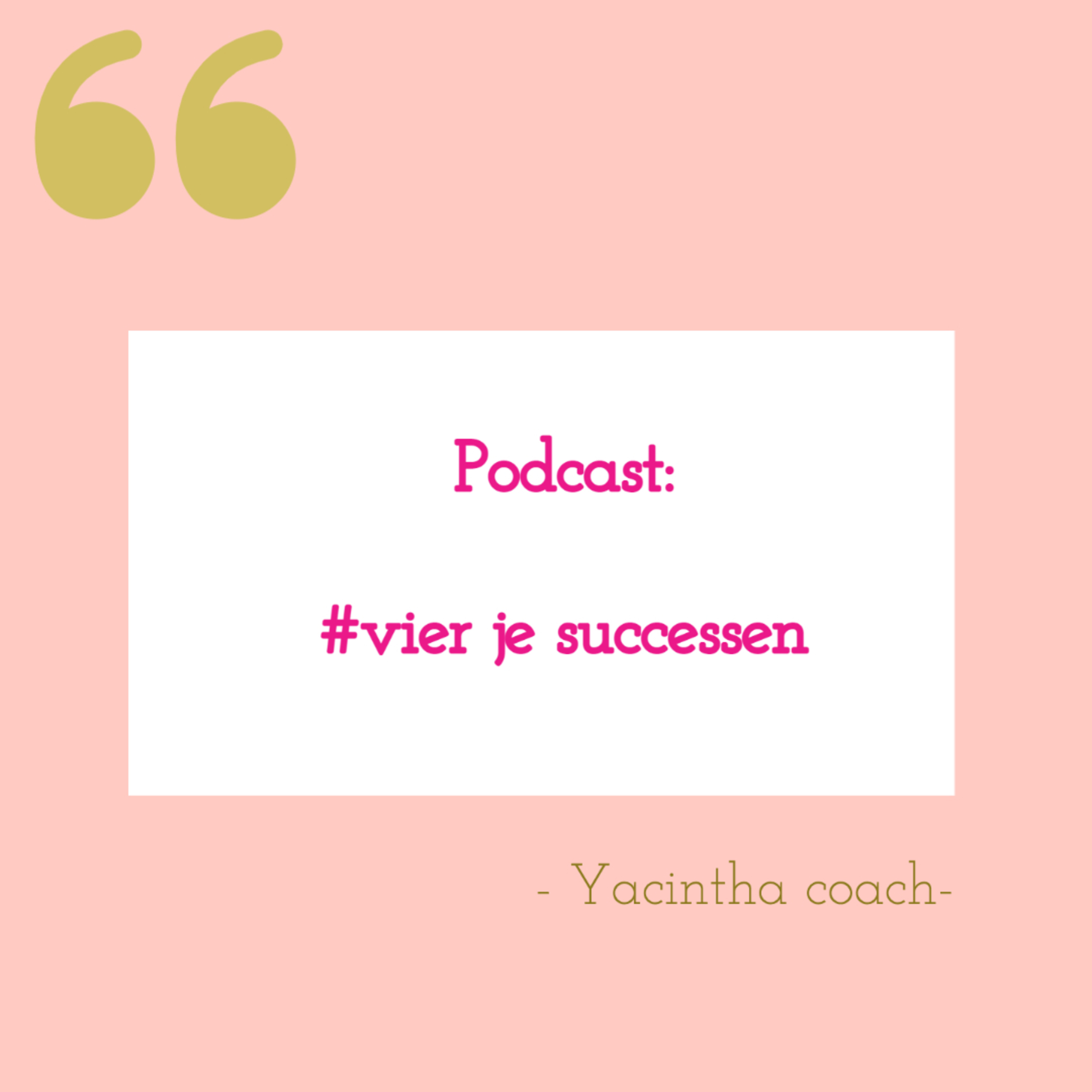 Podcast Yacintha Food & Life coach