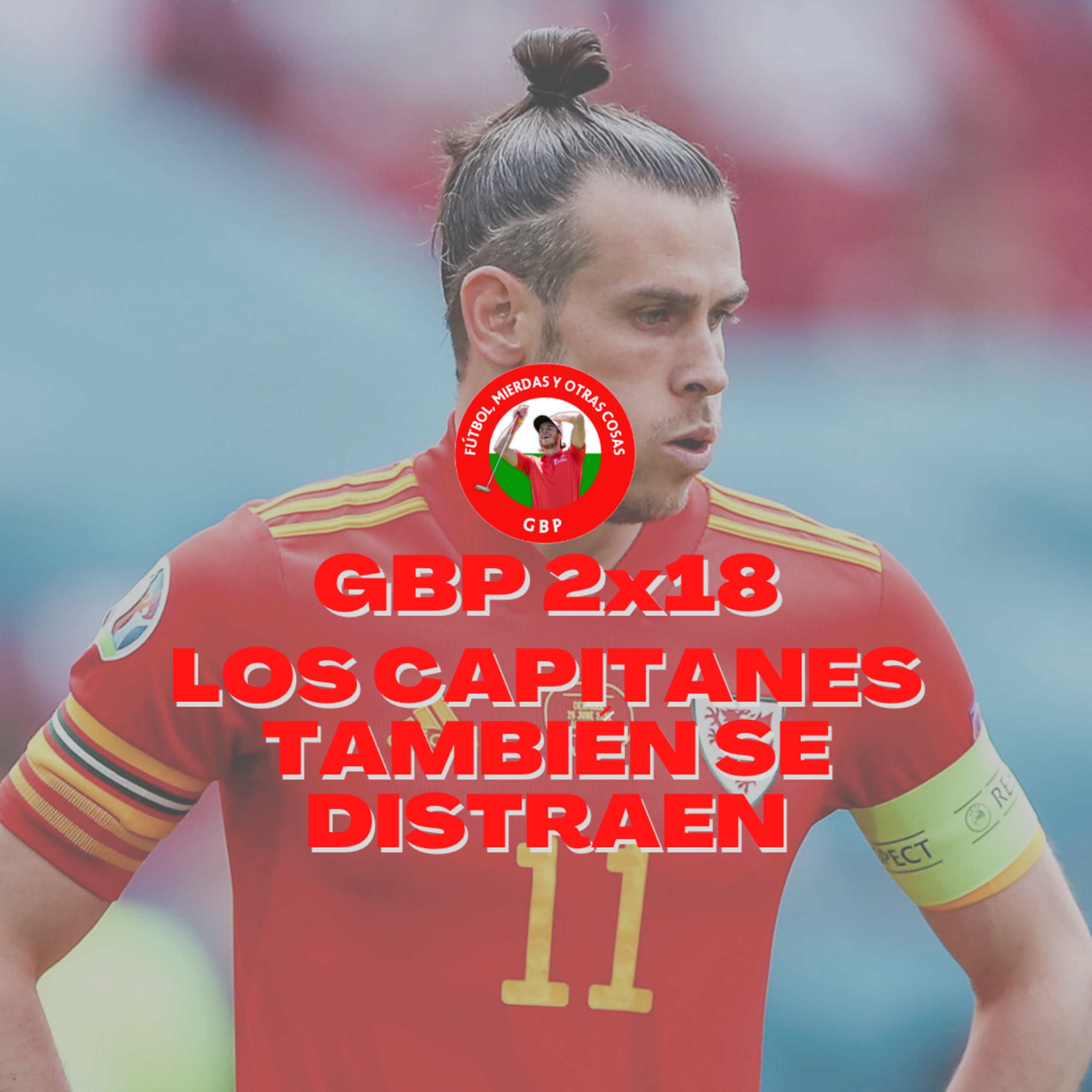 Gareth Bale Podcast