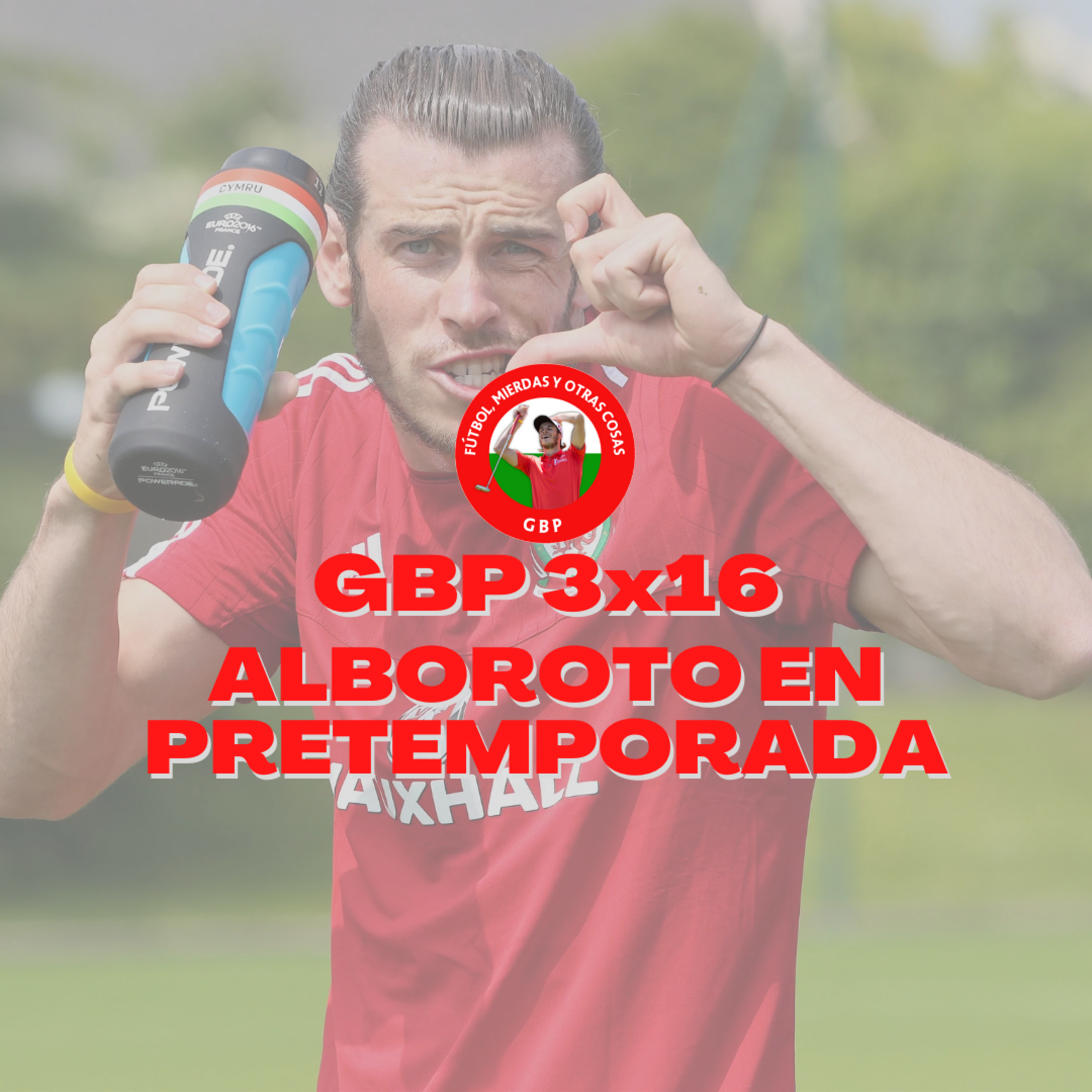 Gareth Bale Podcast