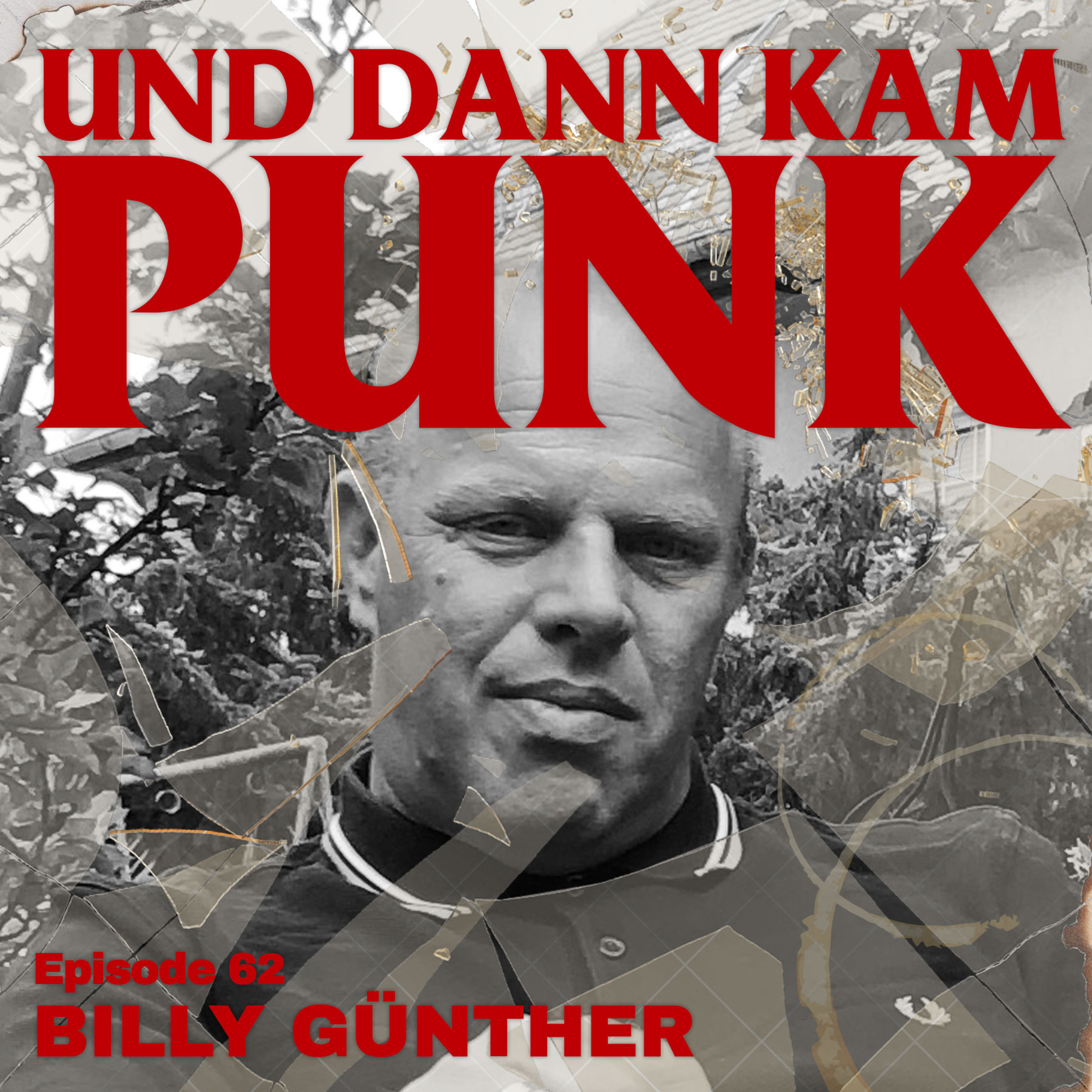 62: Billy Günther (Unity Worldwide Records, Conne Island) - Und dann kam Punk episode artwork