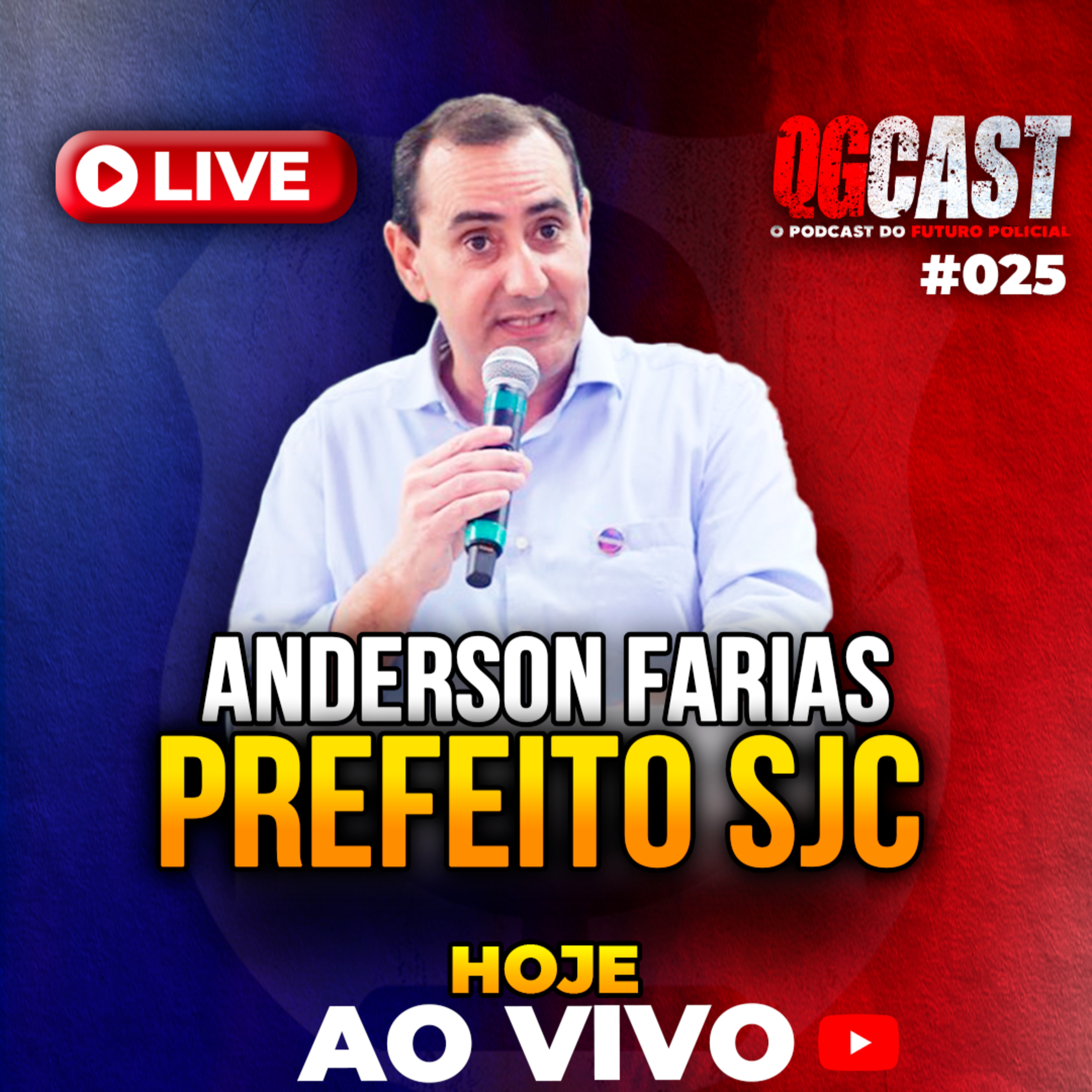 QG Cast com o Prefeito de São José dos Campos, Anderson Farias #025 episode artwork