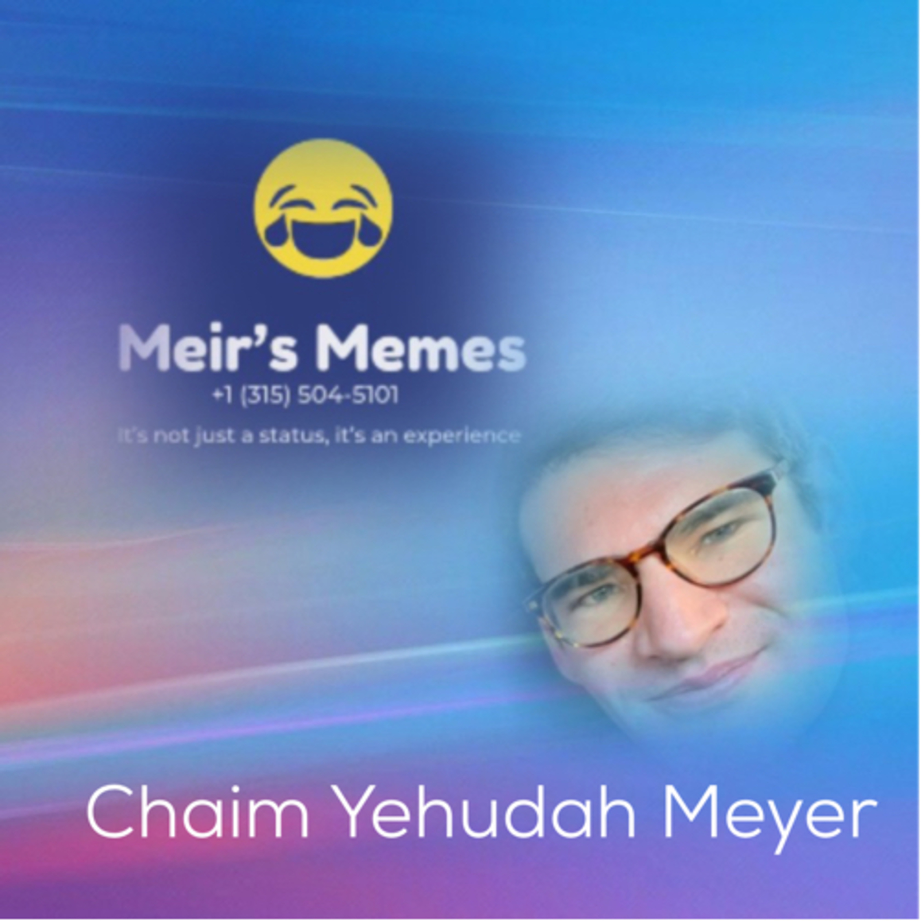 The Meir’s Memes Podcast; delving into the depths of the Jewish Social Media and beyond