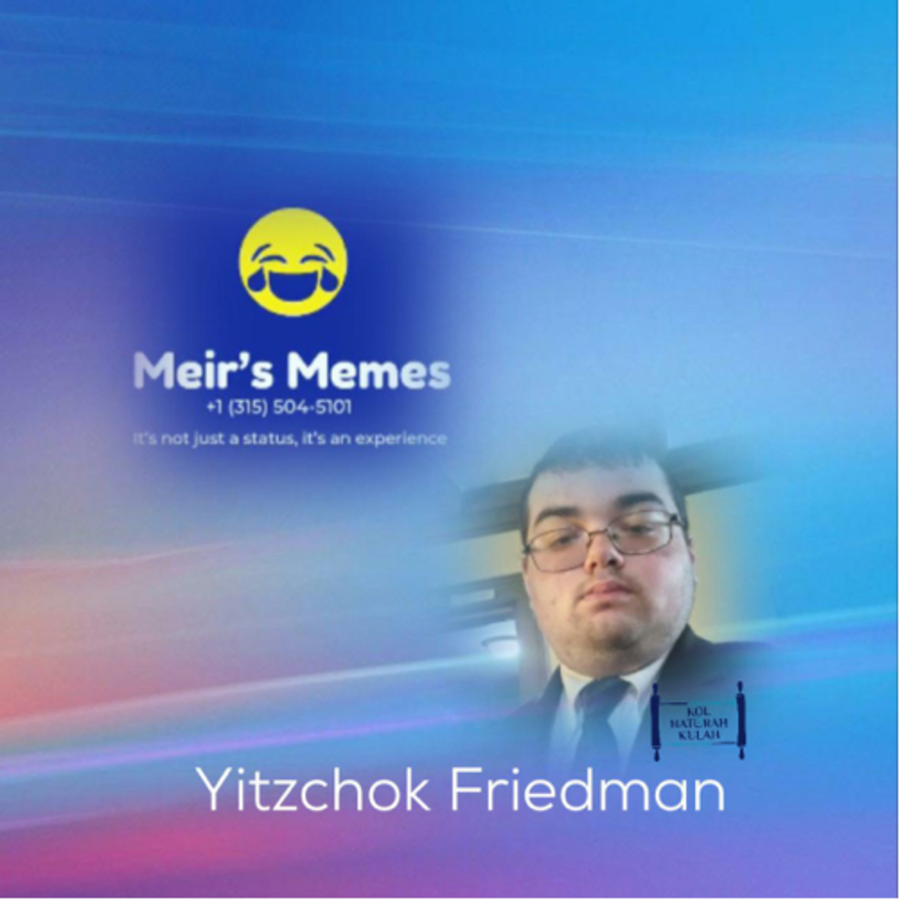 The Meir’s Memes Podcast; delving into the depths of the Jewish Social Media and beyond
