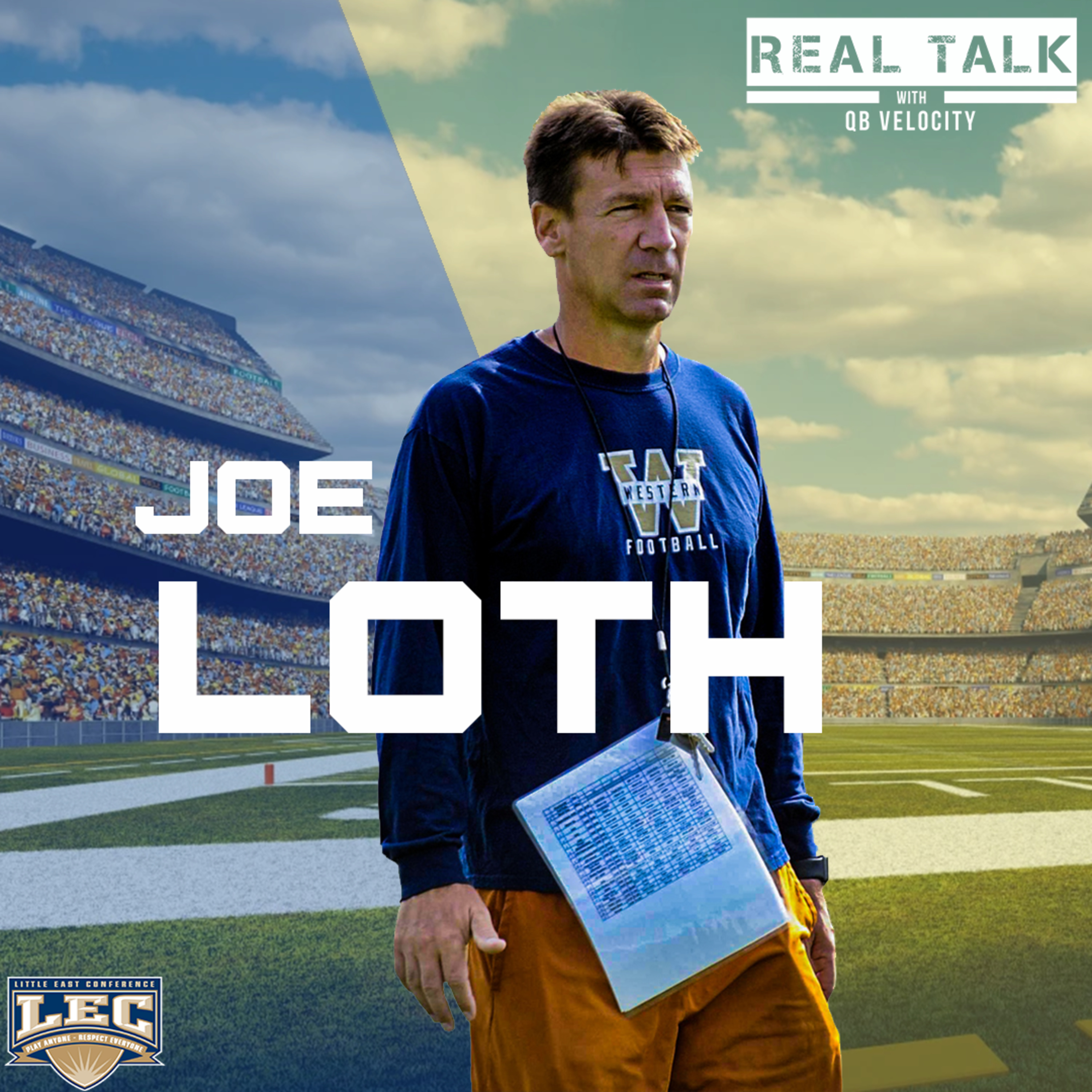 Real Talk Season 2 with QBV#1: Head Coach at Western CT Joe Loth episode artwork