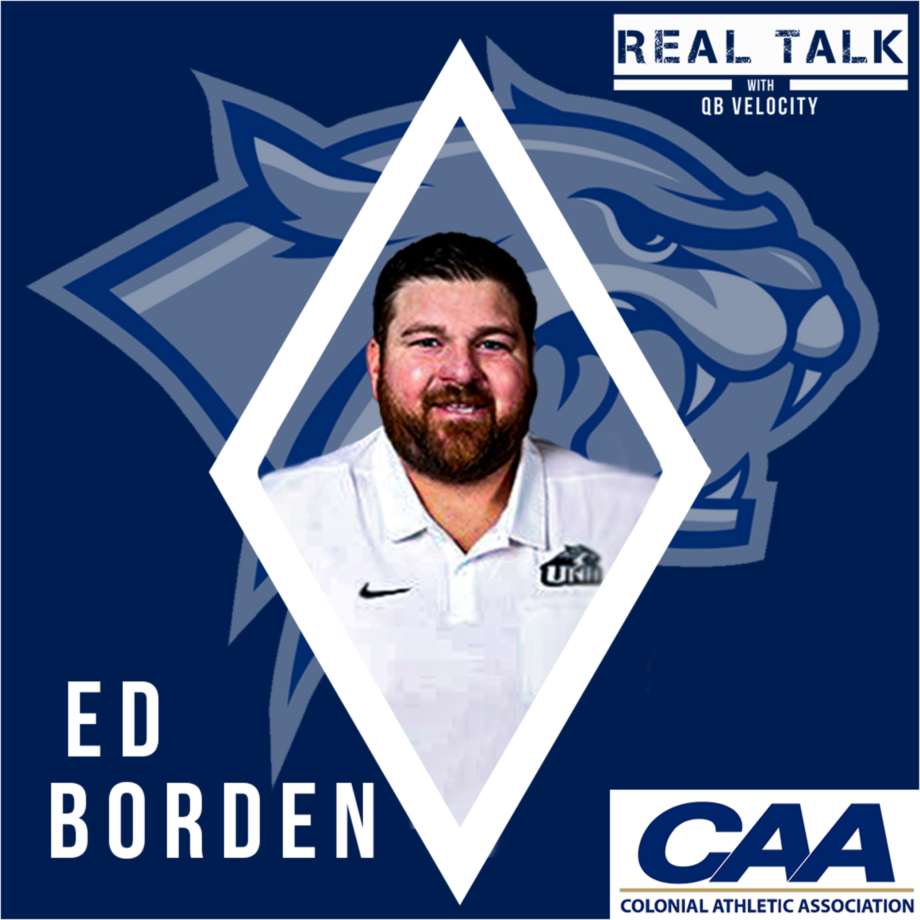 Real Talk Season 2 Episode #4: University of New Hampshire Tight Ends Coach Ed Borden episode artwork