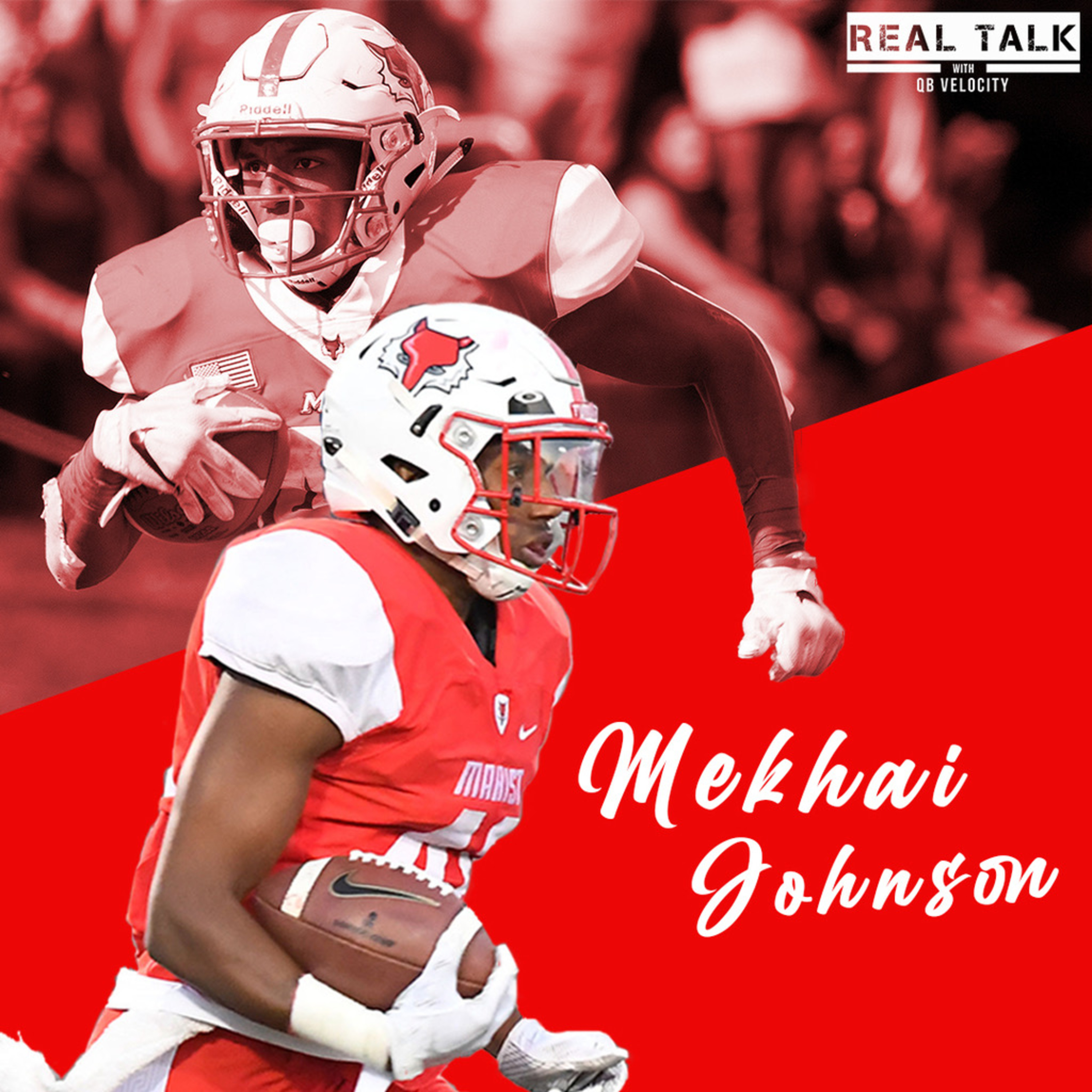 Real Talk Season 2 Episode #6: Mekhai Johnson: Redshirt Junior Running Back for Marist College episode artwork
