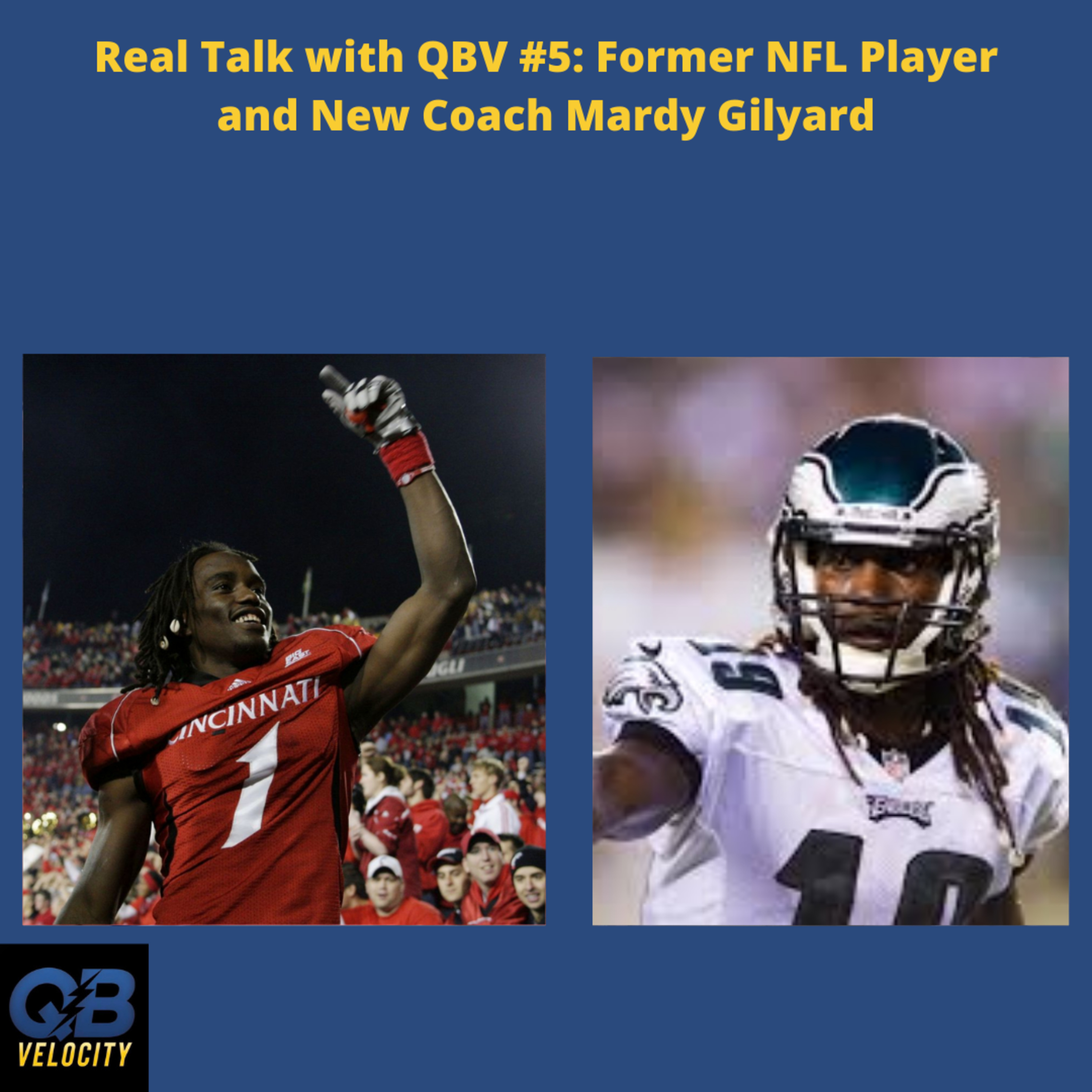 Real Talk with QBV #4: Former NFL player and Nichols College Coach Mardy Gilyard episode artwork