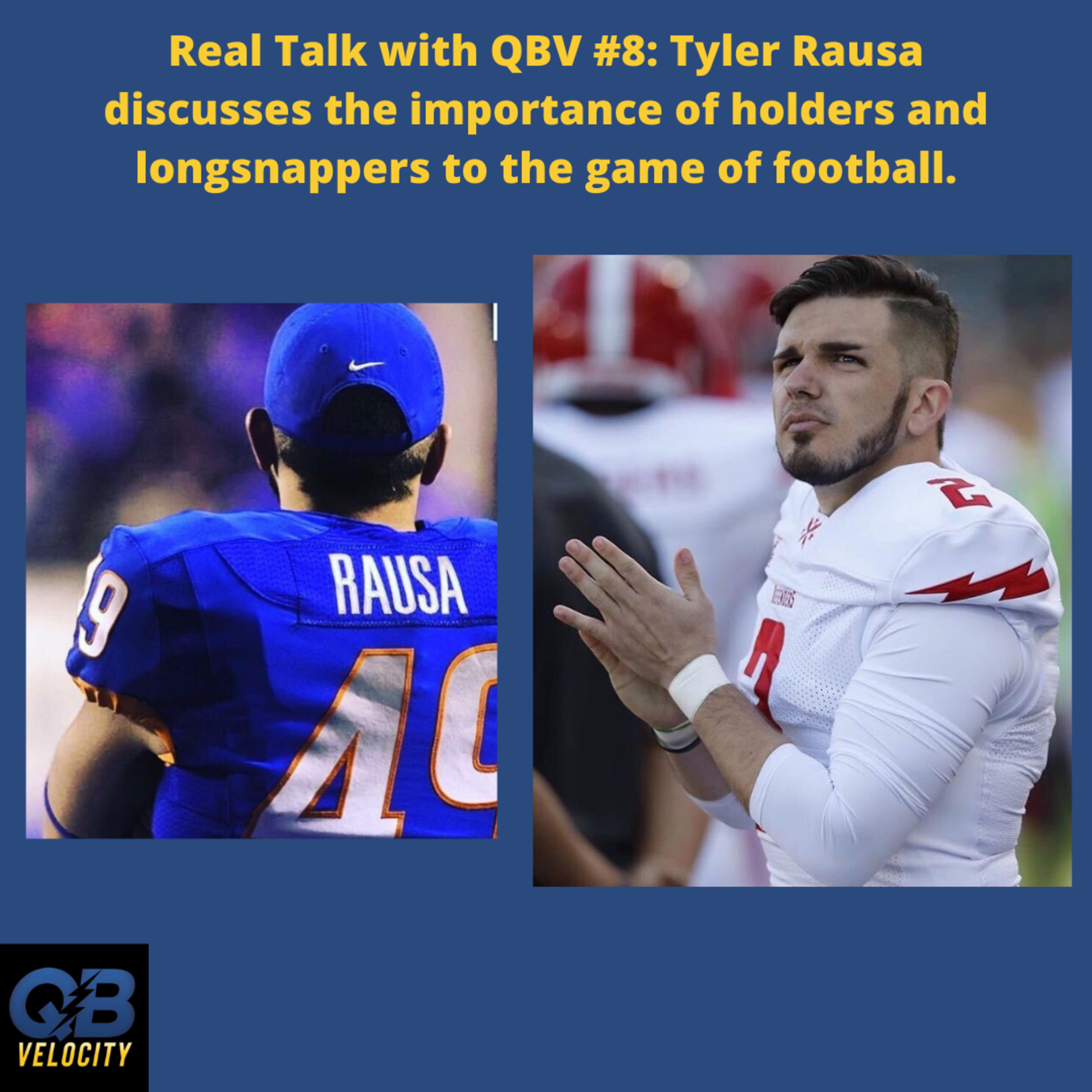 Real Talk with QBV #8: Former Boise State and XFL Kicker Tyler Rausa episode artwork