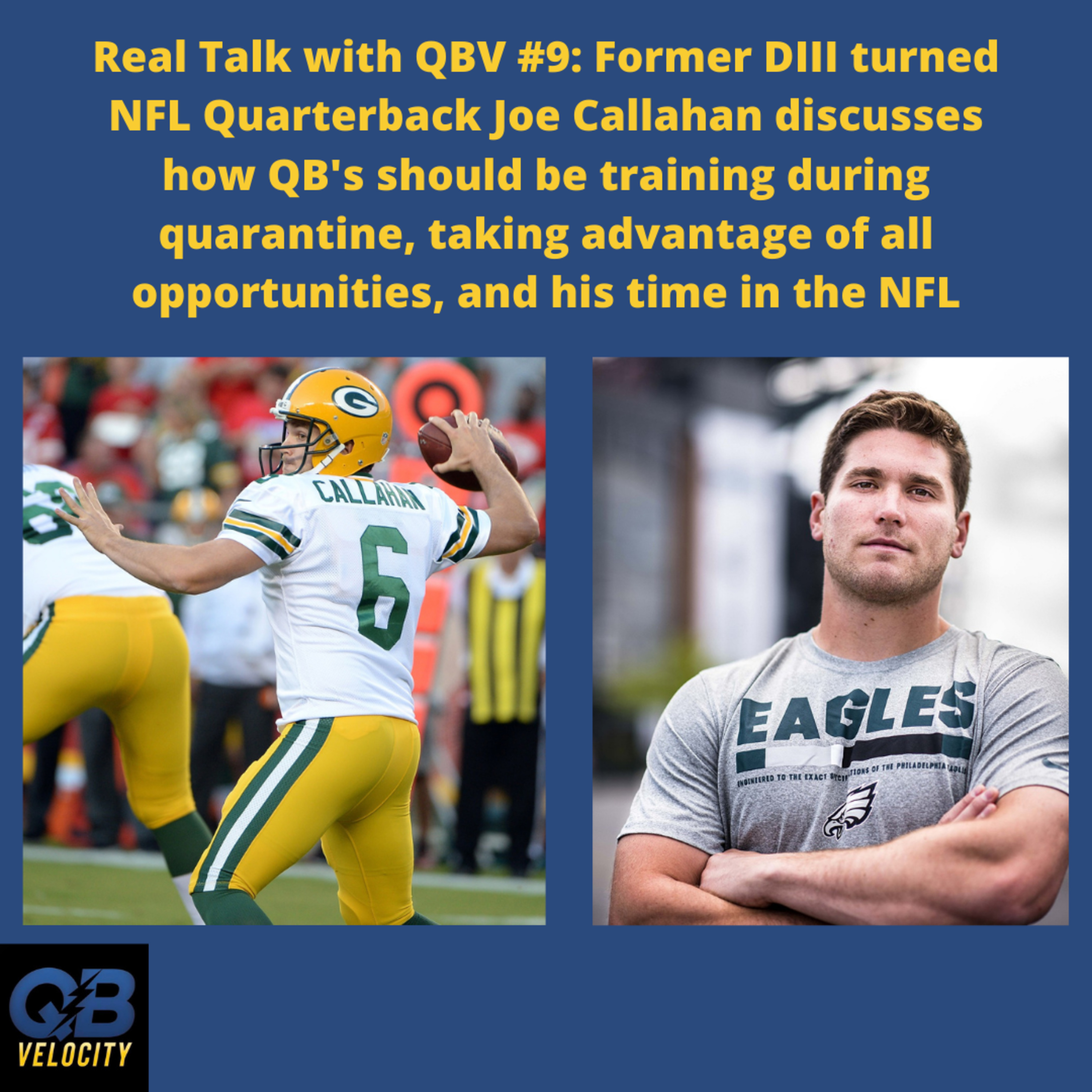 Real Talk With QBV #9: Former DIII and NFL QB Joe Callahan and how he took advantage of opportunities episode artwork