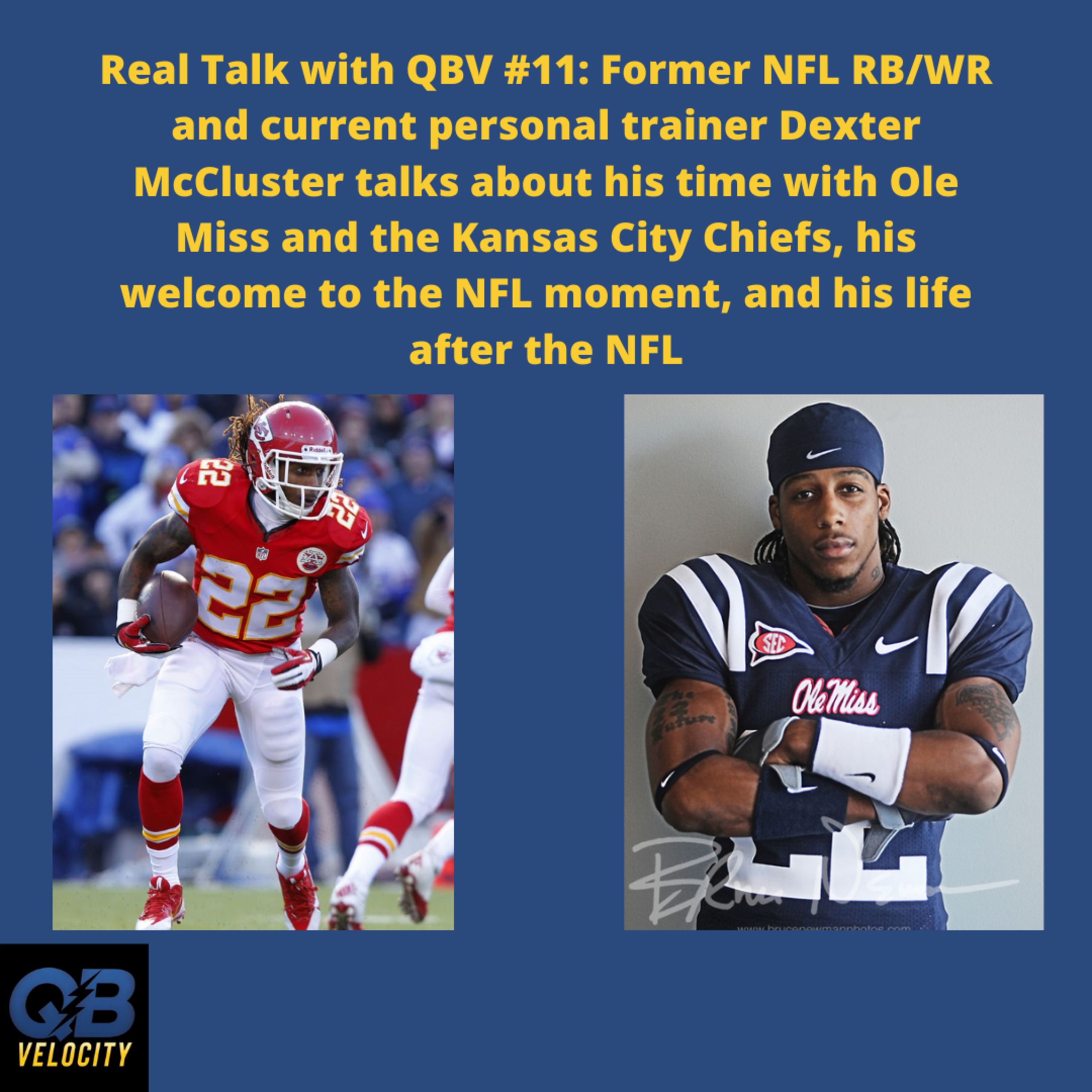 Real Talk With QBV #11: Former Pro Bowl WR/RB Dexter McCluster on His College and NFL Careers episode artwork