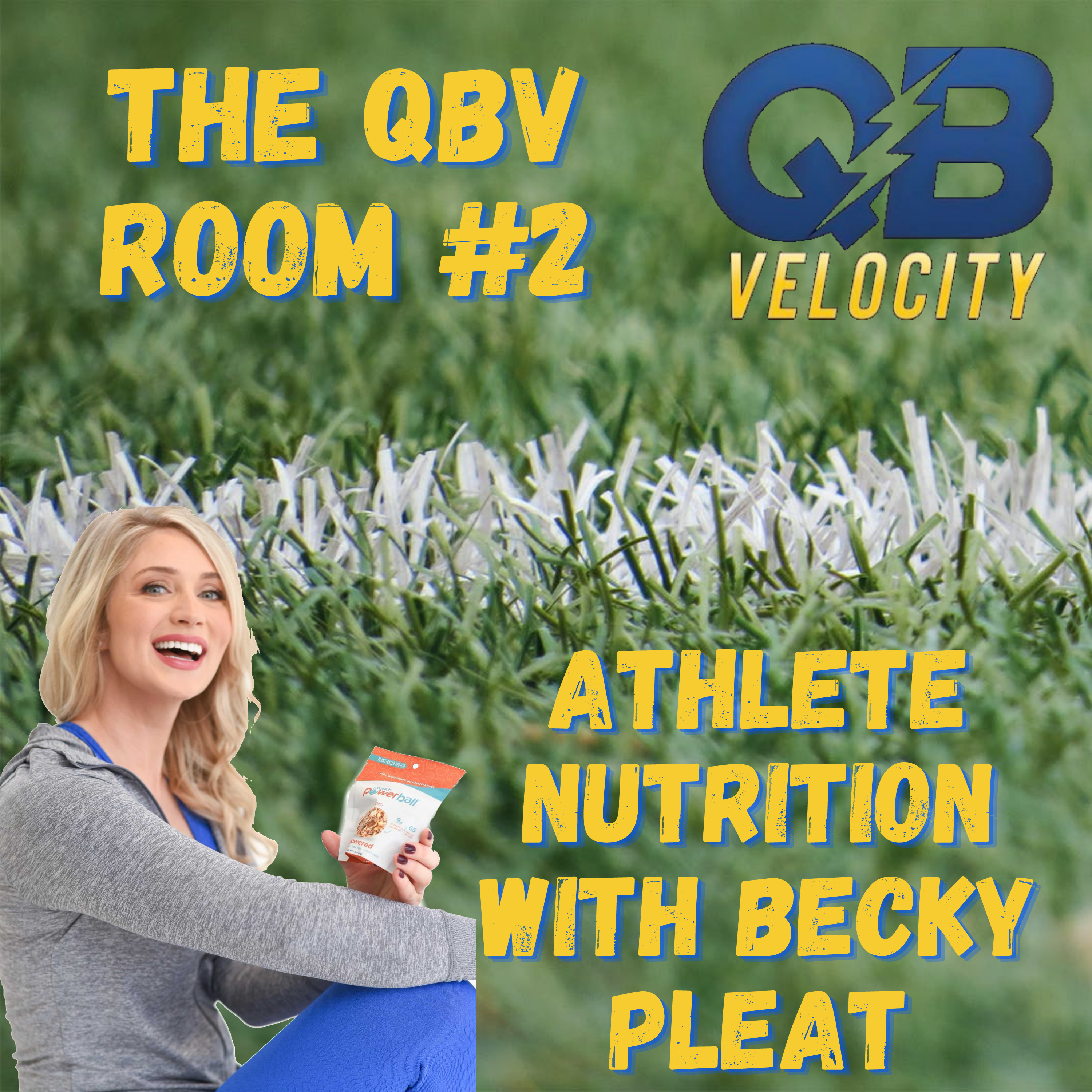 Becky Pleat Talks Athlete Nutrition and Protein Power Ball - The QBV Room #2 episode artwork
