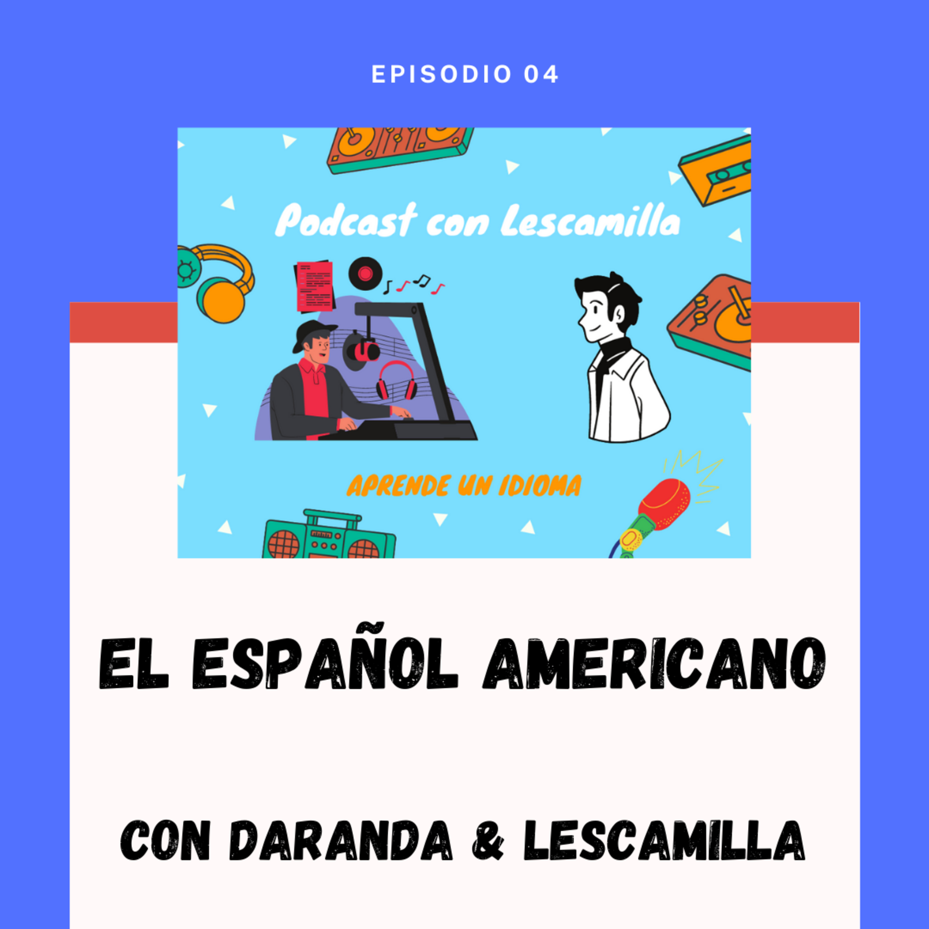 Podcast con un estudiante