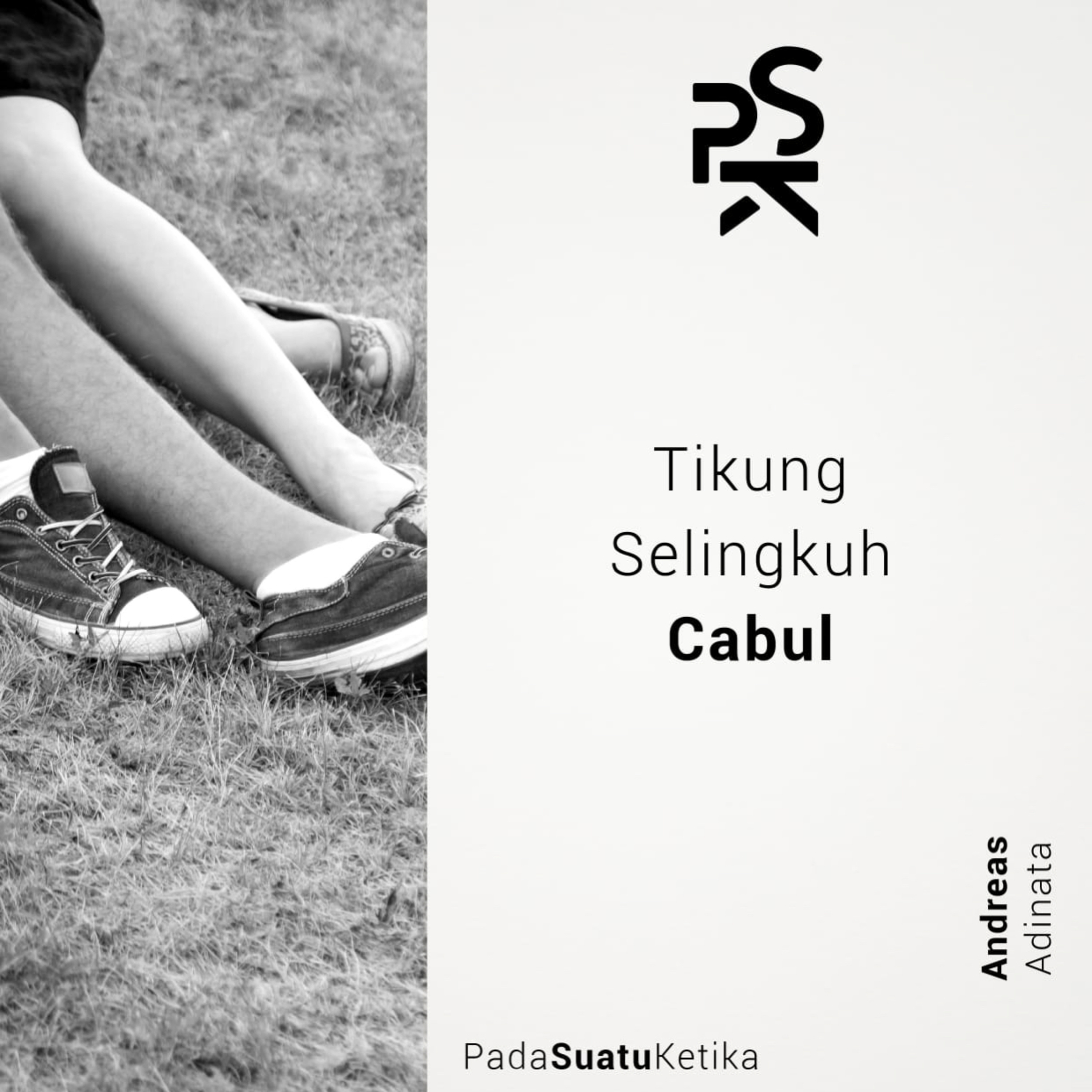 PSK (Pada Suatu Ketika)