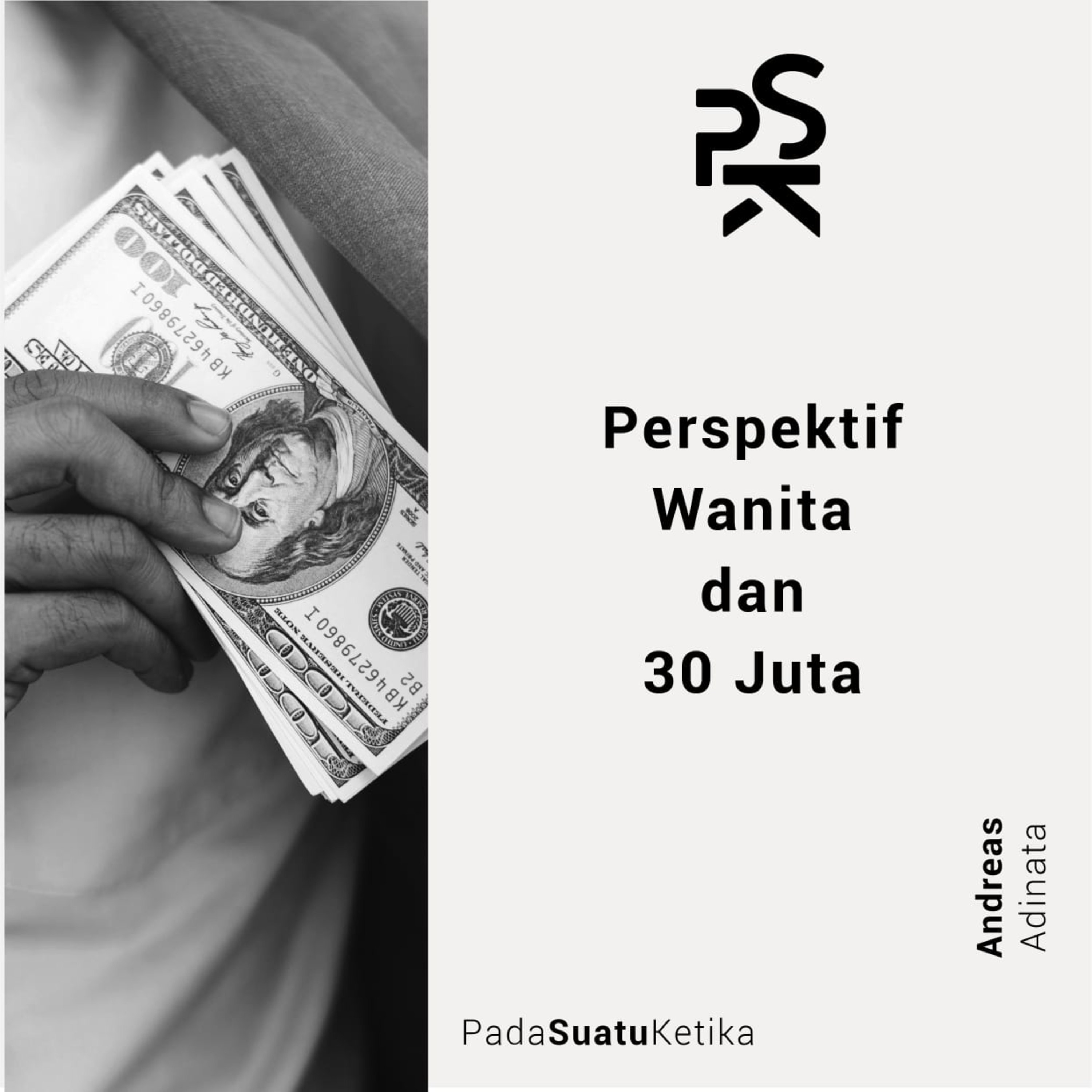 PSK (Pada Suatu Ketika)