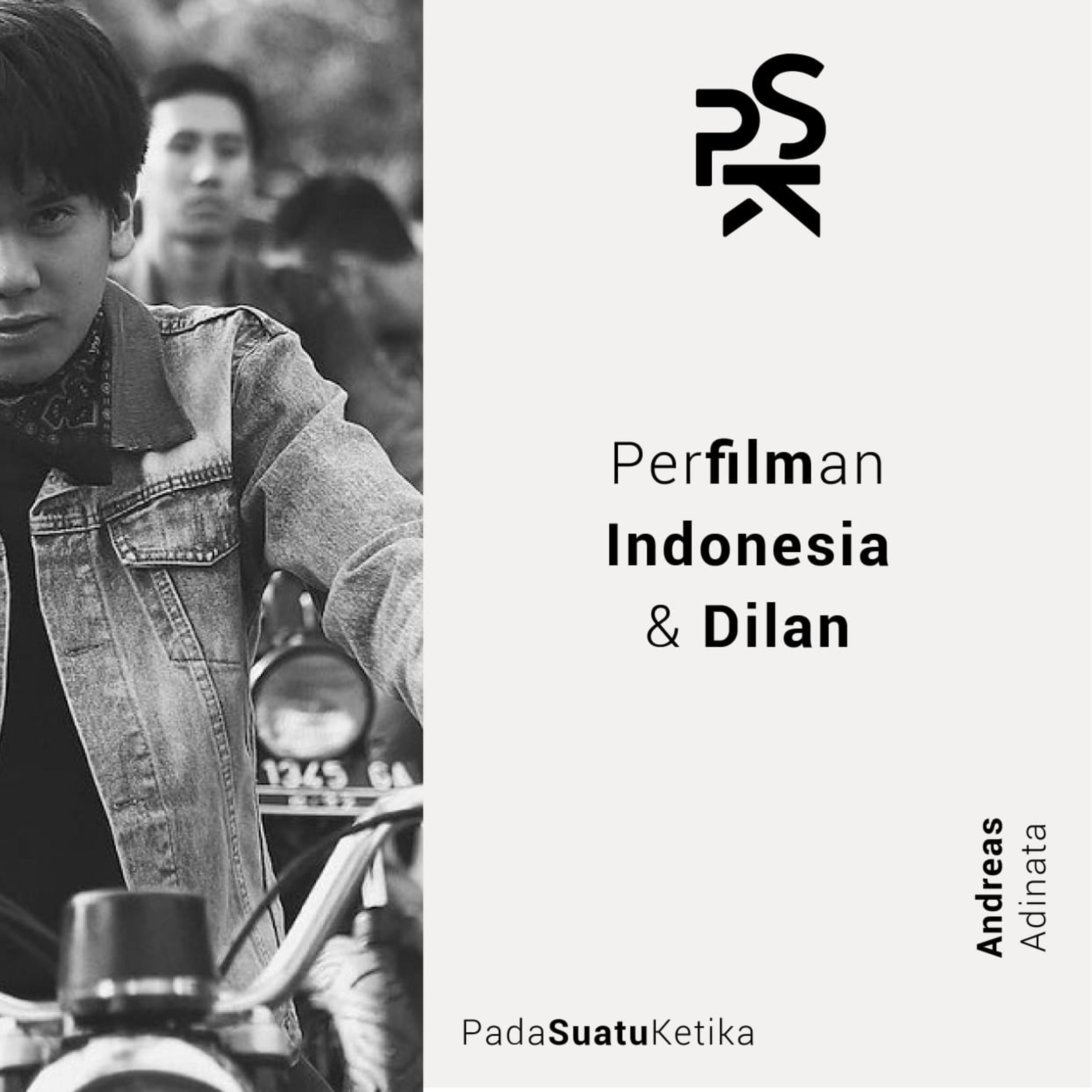 PSK (Pada Suatu Ketika)