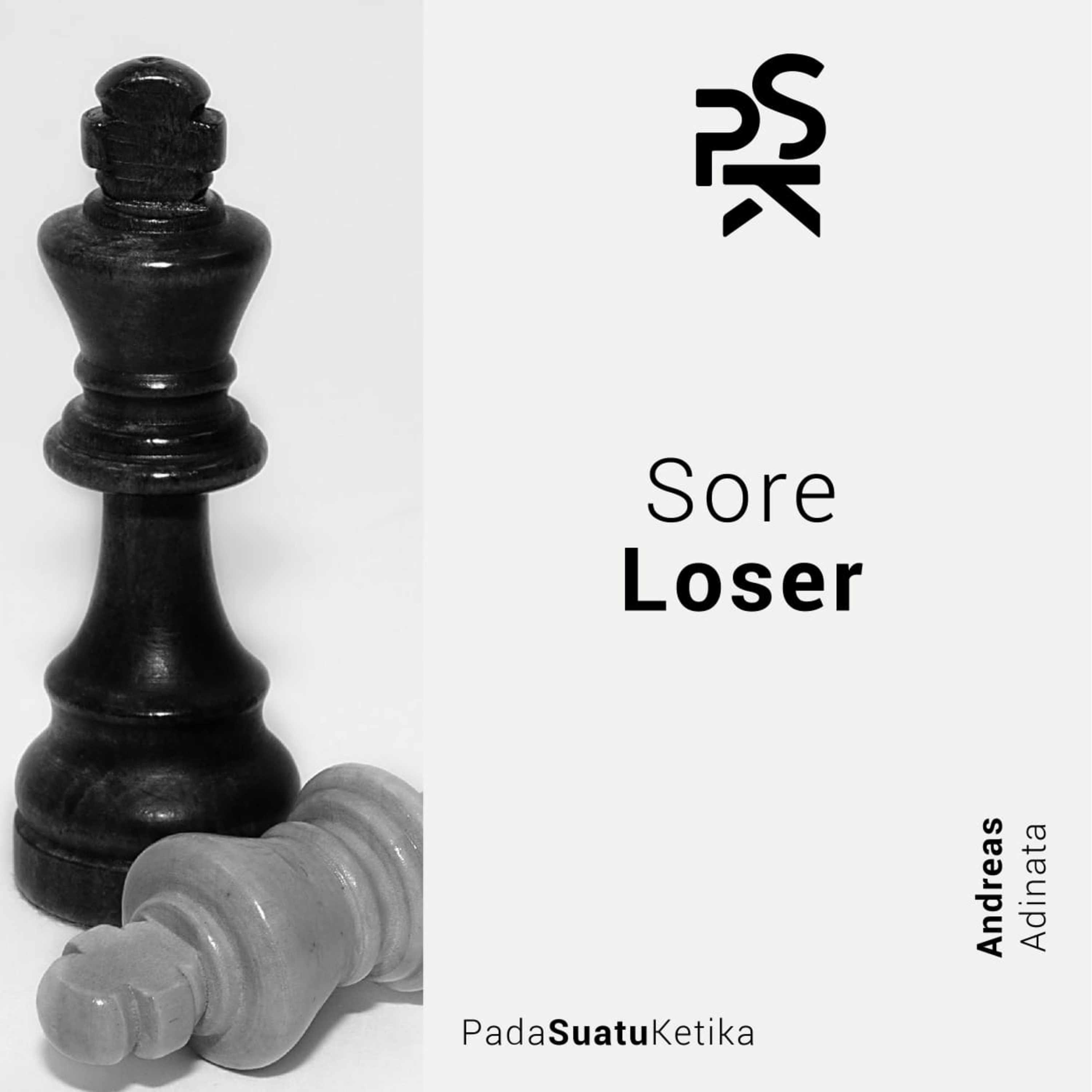 PSK (Pada Suatu Ketika)