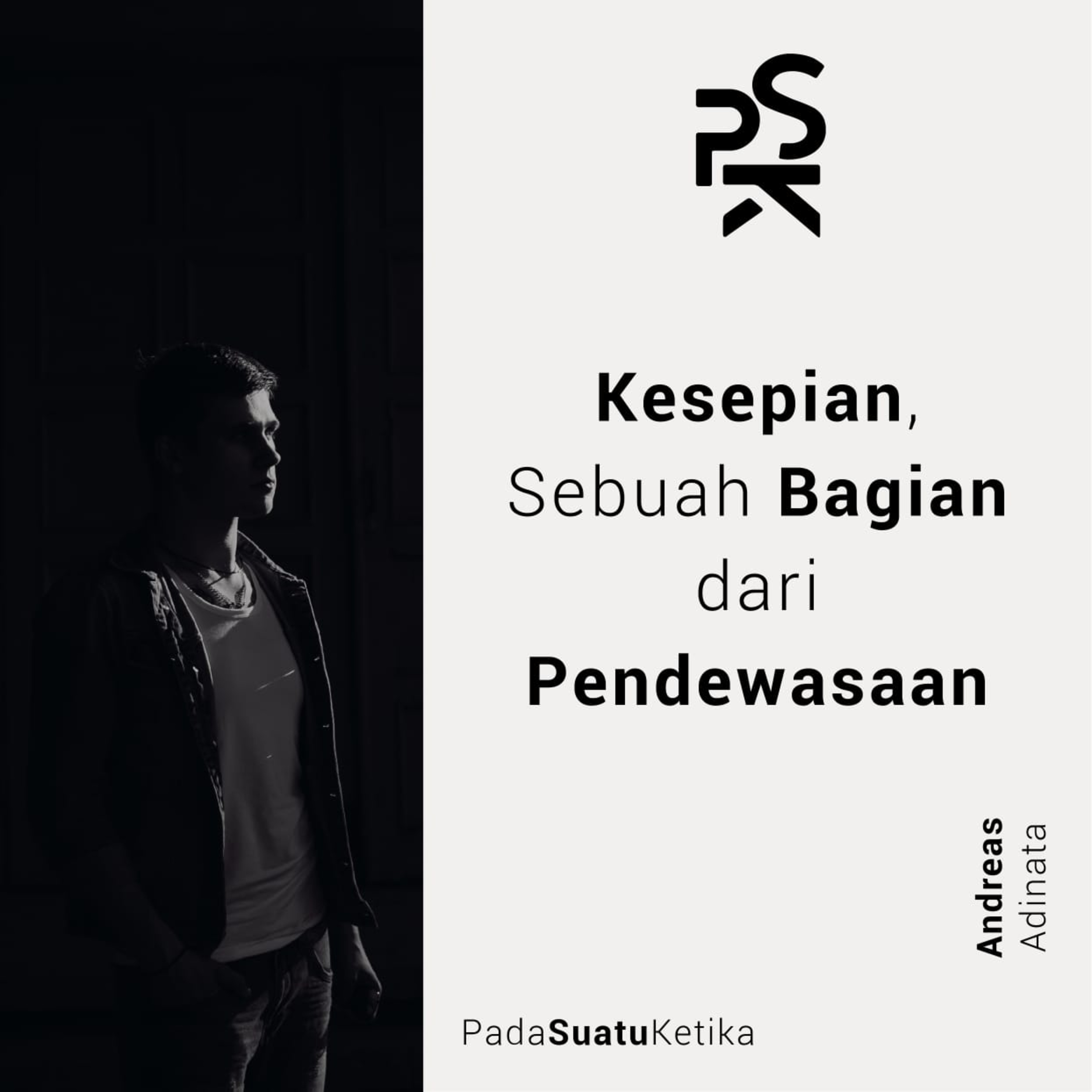 PSK (Pada Suatu Ketika)