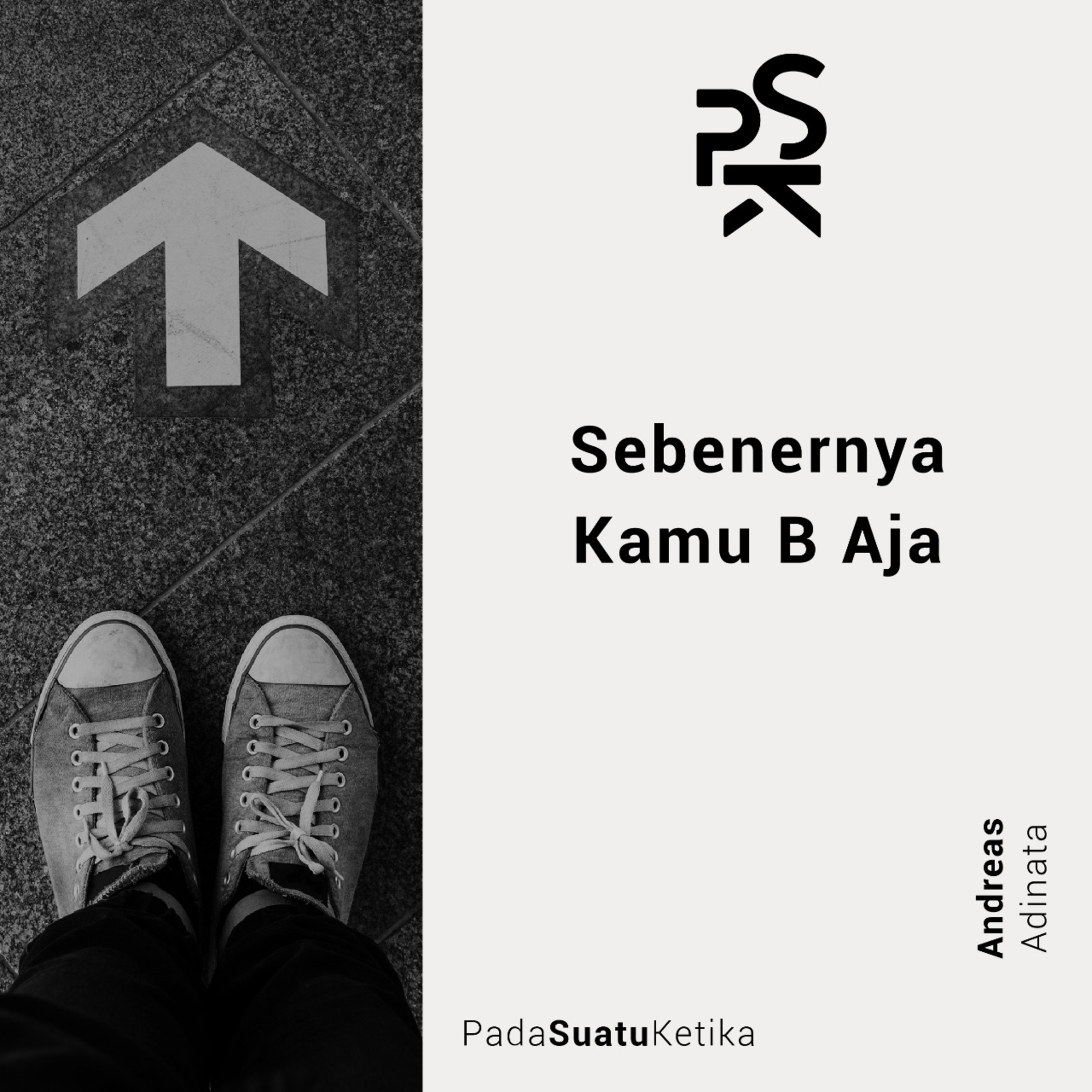 PSK (Pada Suatu Ketika)