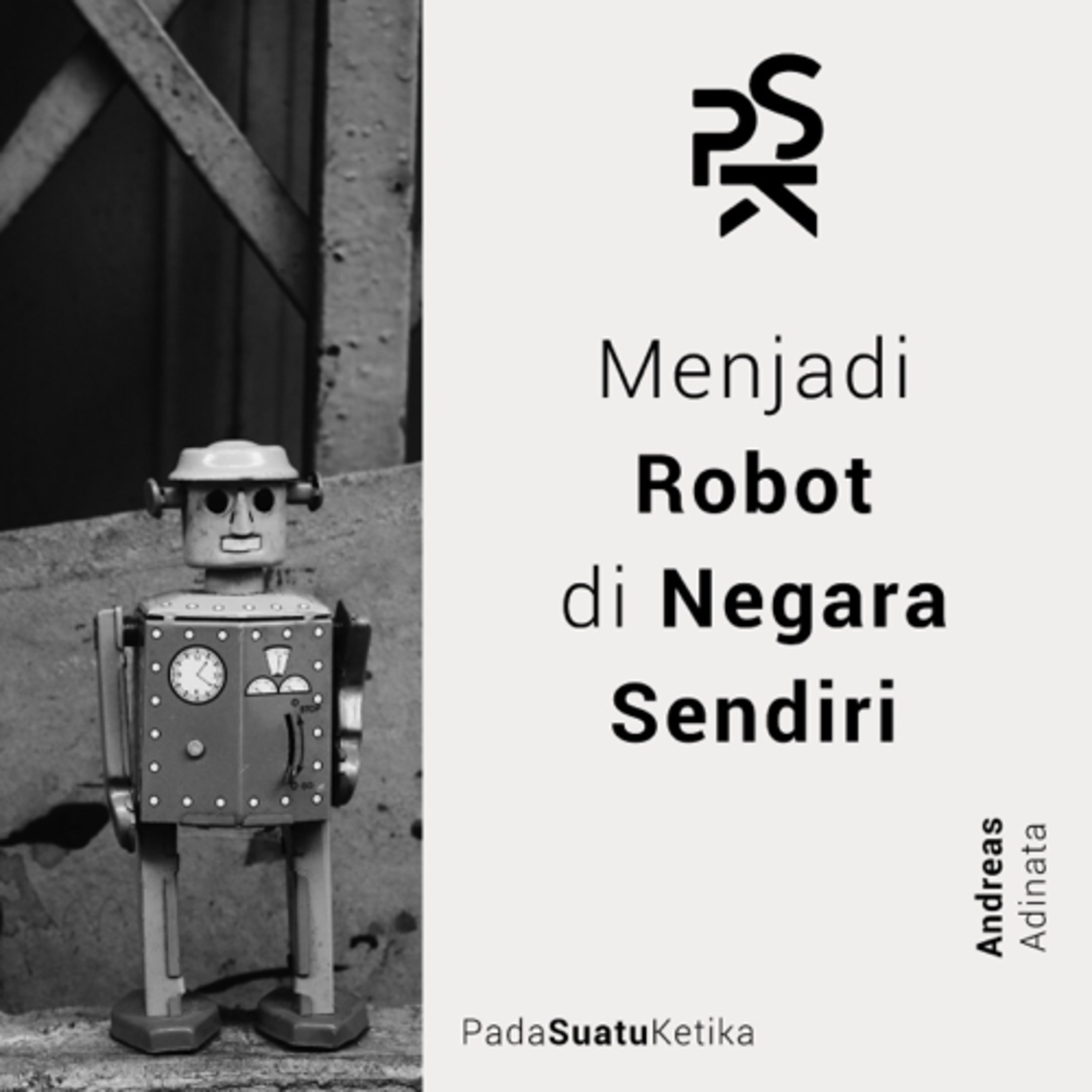 PSK (Pada Suatu Ketika)
